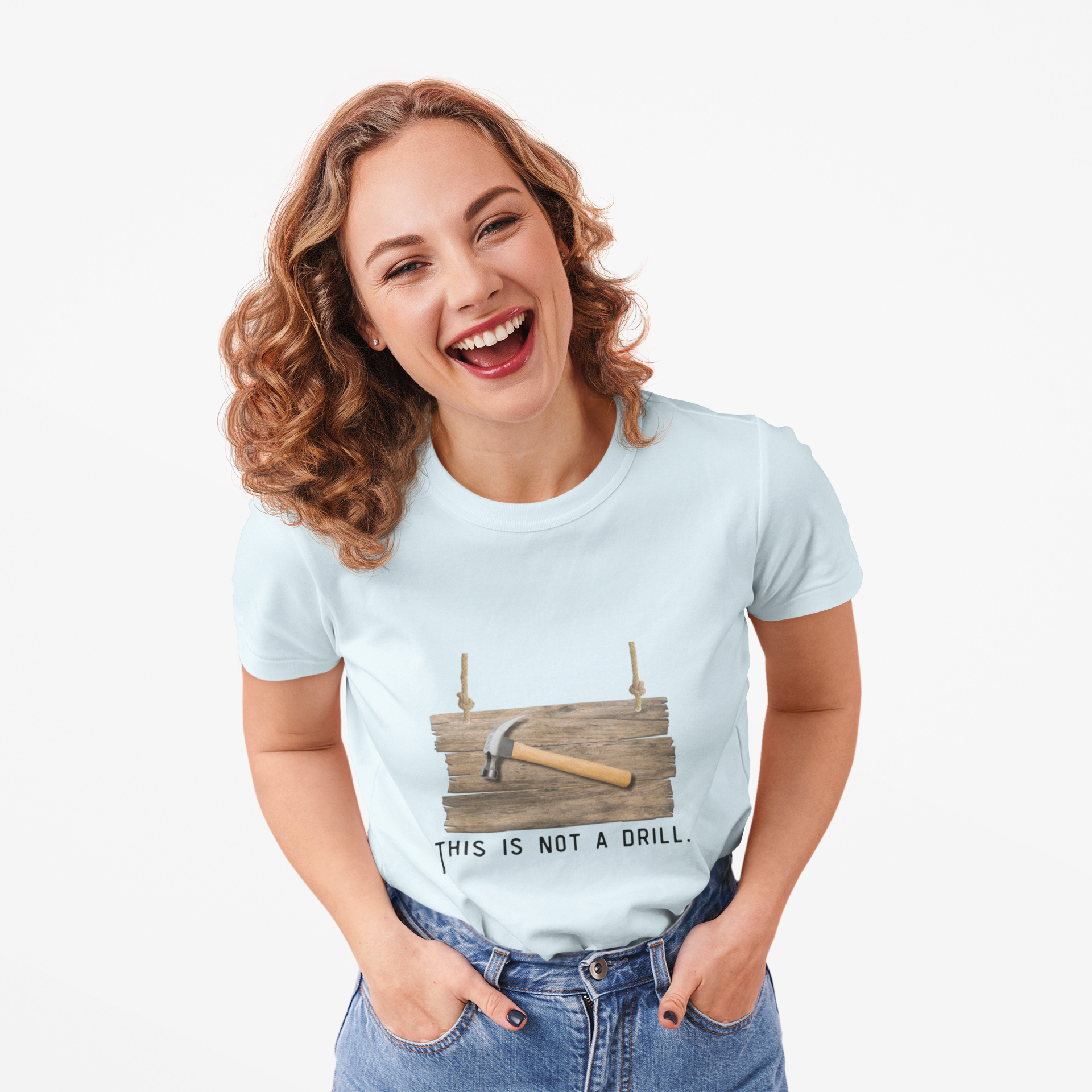 Funny Hammer Graphic T-Shirt - "This Is Not A Drill" Funny Shirt