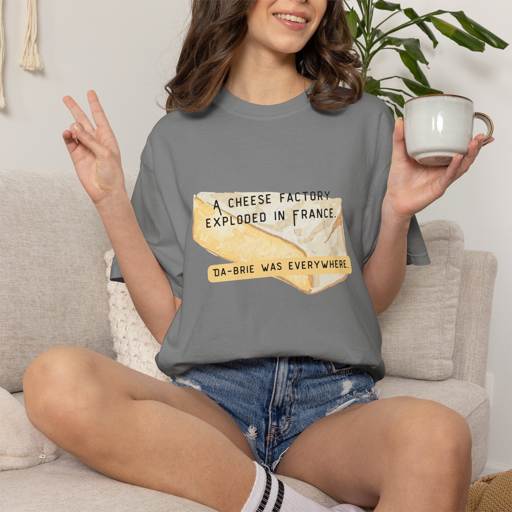 Funny Cheese Pun T-Shirt — "A Cheese Factory Exploded in France, Da-brie Was Everywhere" - Dad Joke Tee