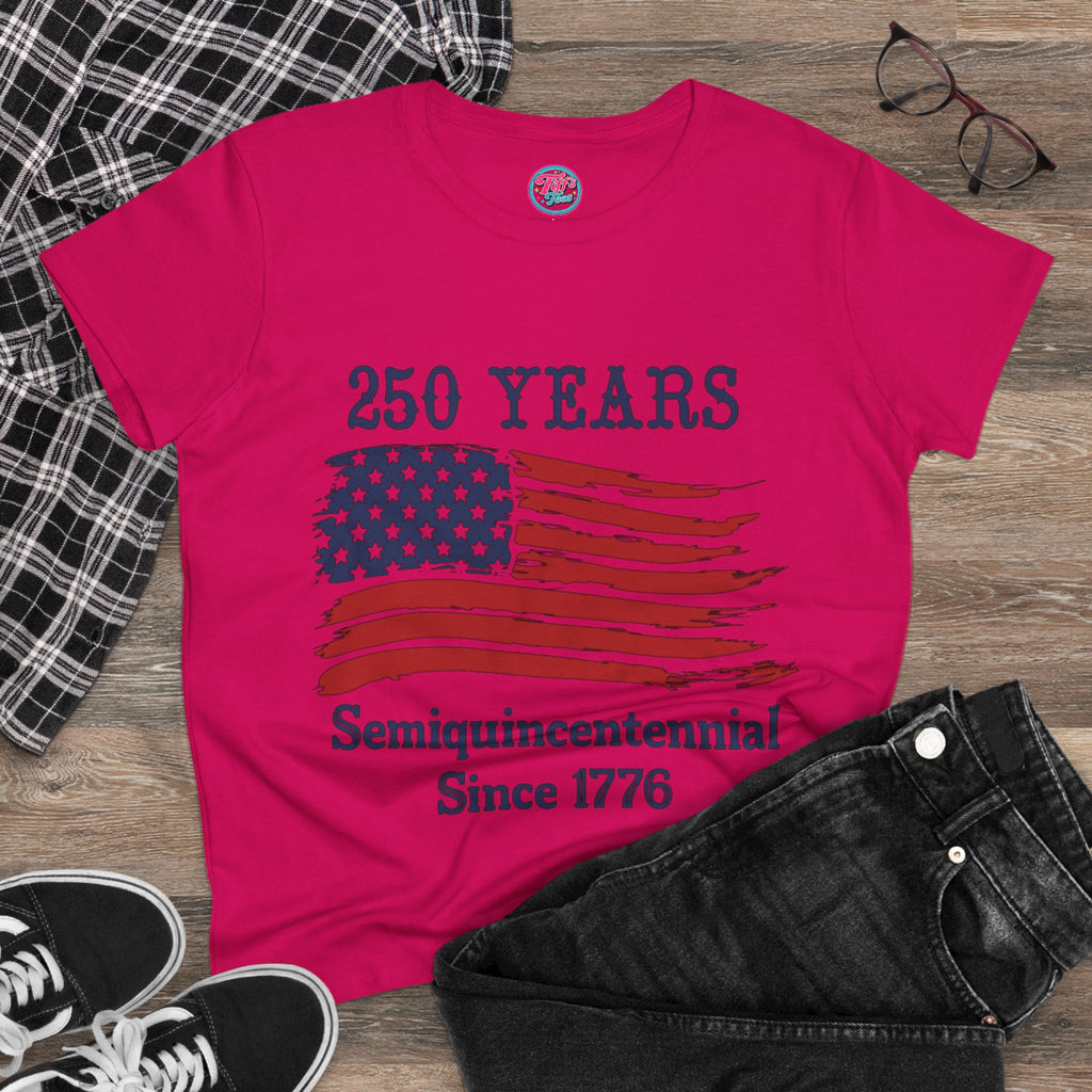 Women's Tee - "250 Years Semiquincentennial Since 1776" American Flag Patriotic Shirt
