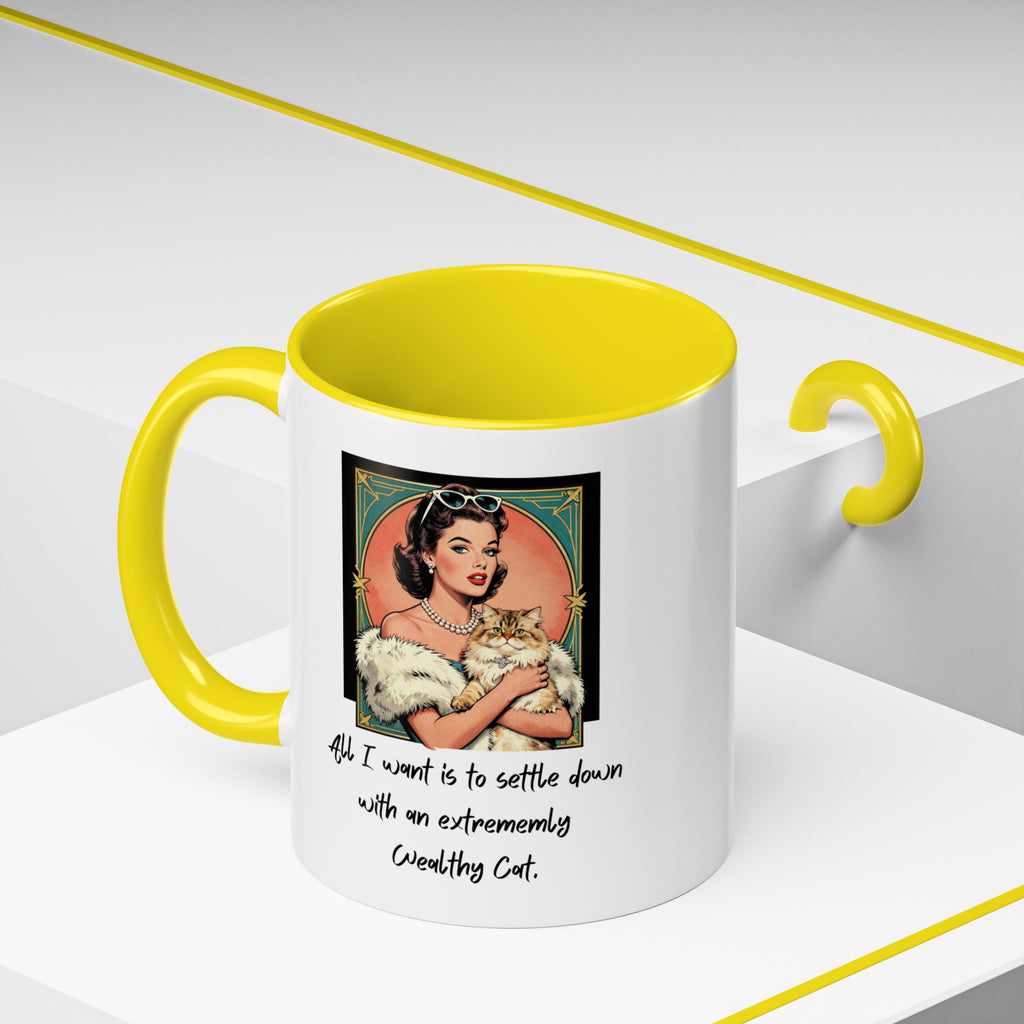 Accent Coffee Mug — Vintage Glam 'All I Want Is to Settle Down with an Extremely Wealthy Cat'