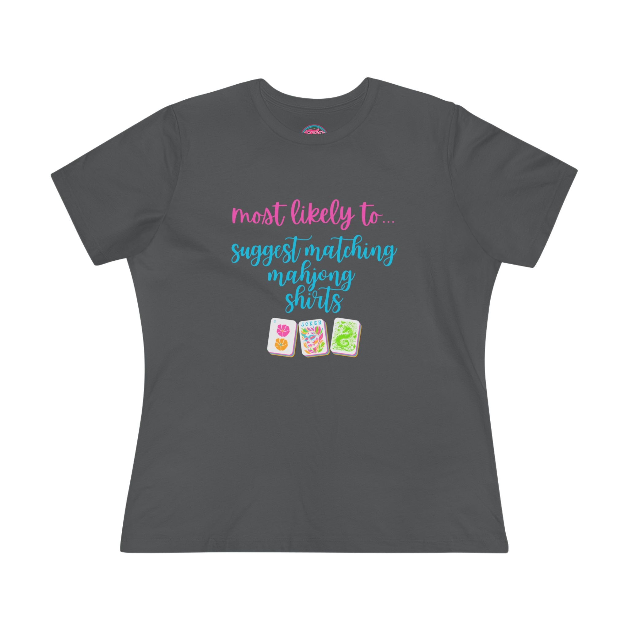 Women's Tee — "Most Likely to Suggest Matching Mahjong Shirts" Cute Mahjong Graphic T-Shirt