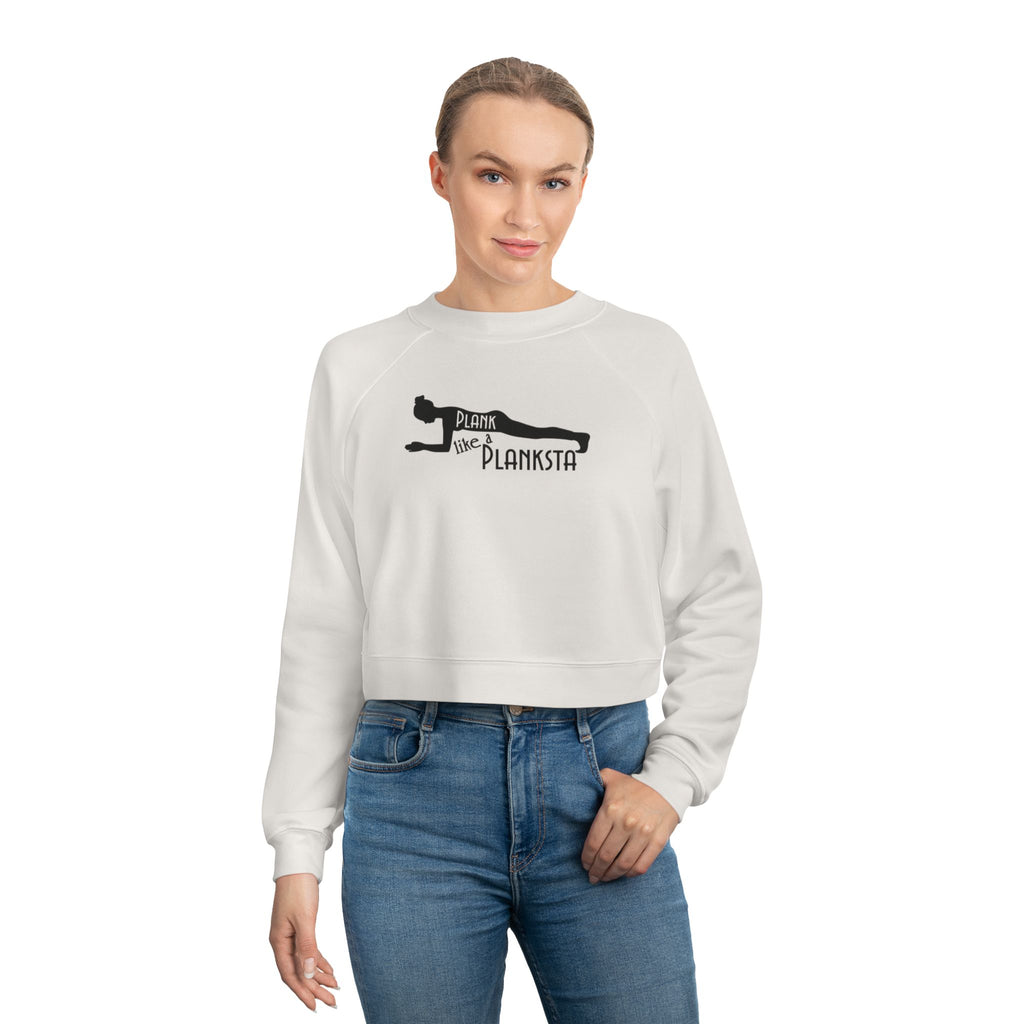 Cropped Pullover — "Plank Like a Planksta" Fitness Graphic