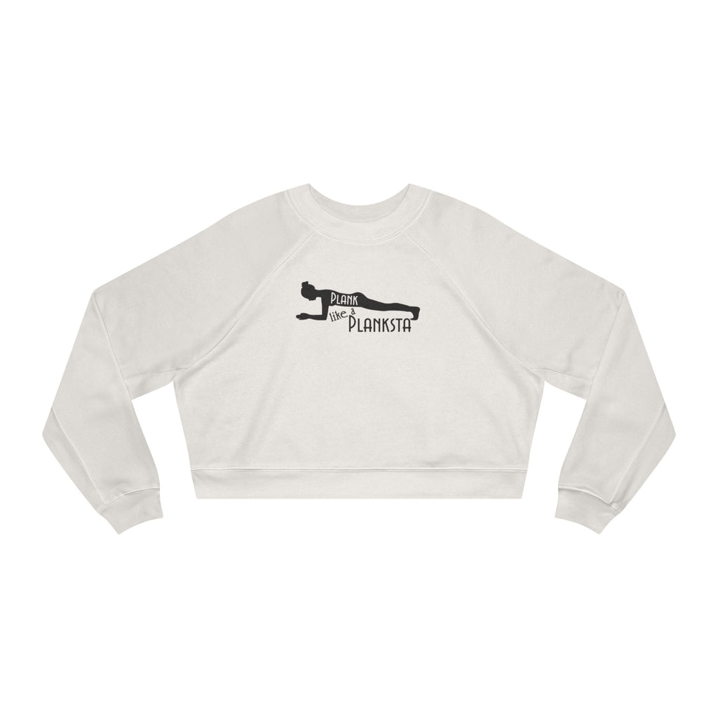 Cropped Pullover — "Plank Like a Planksta" Fitness Graphic