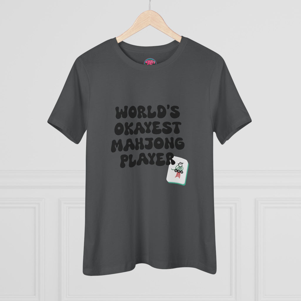 World's Okayest Mahjong Player Tee — Funny Mahjong Shirt for Women