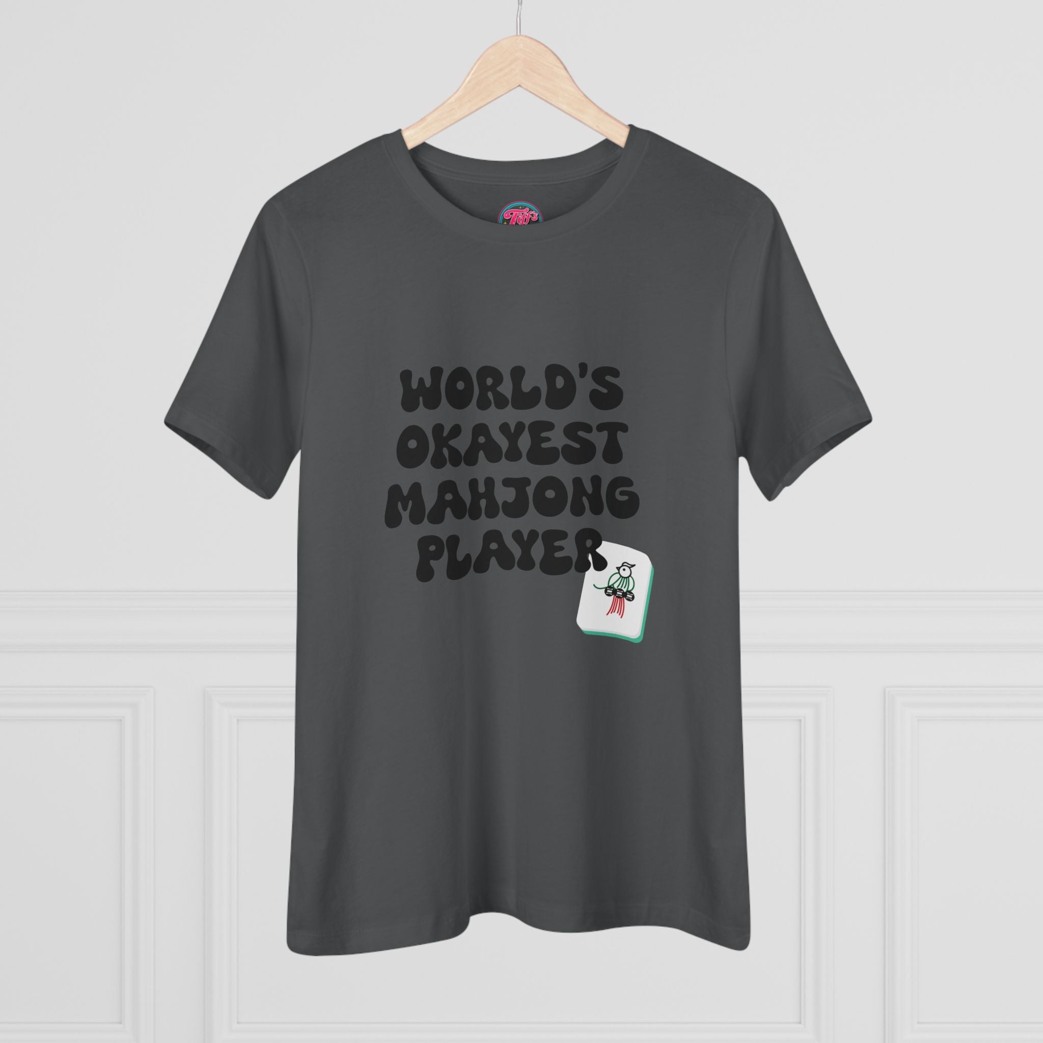 World's Okayest Mahjong Player Tee — Funny Mahjong Shirt for Women