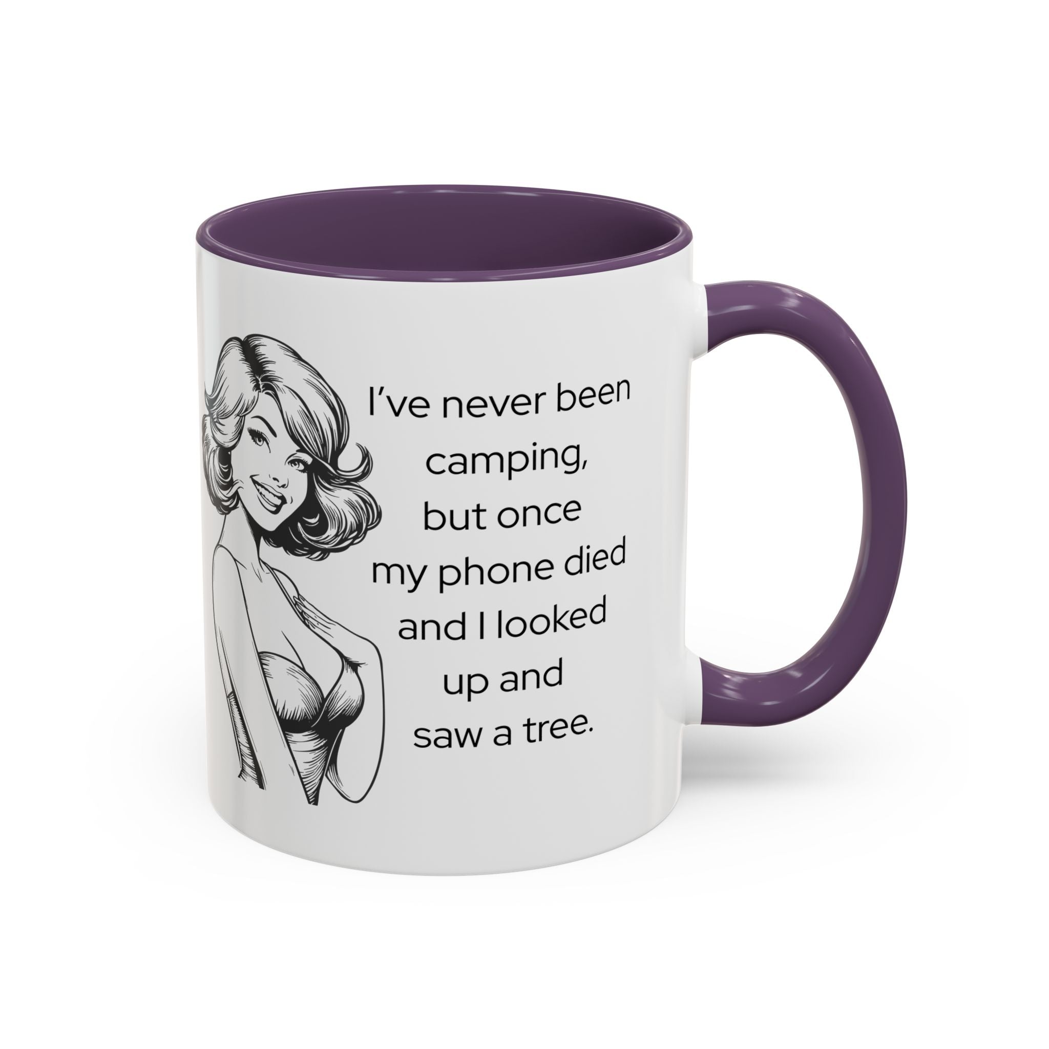 Camping Humor Coffee Mug — "I've never been camping, but once my phone died and I looked up and saw a tree."