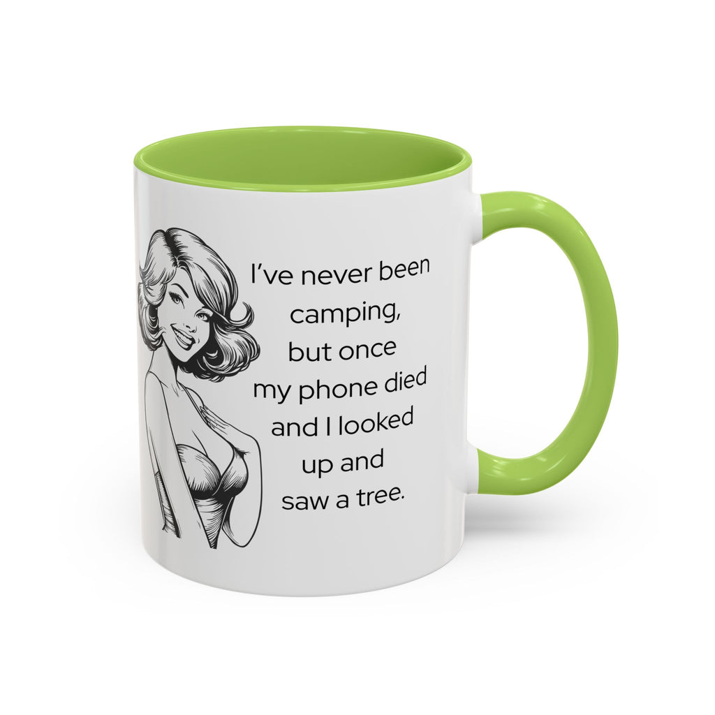 Camping Humor Coffee Mug — "I've never been camping, but once my phone died and I looked up and saw a tree."