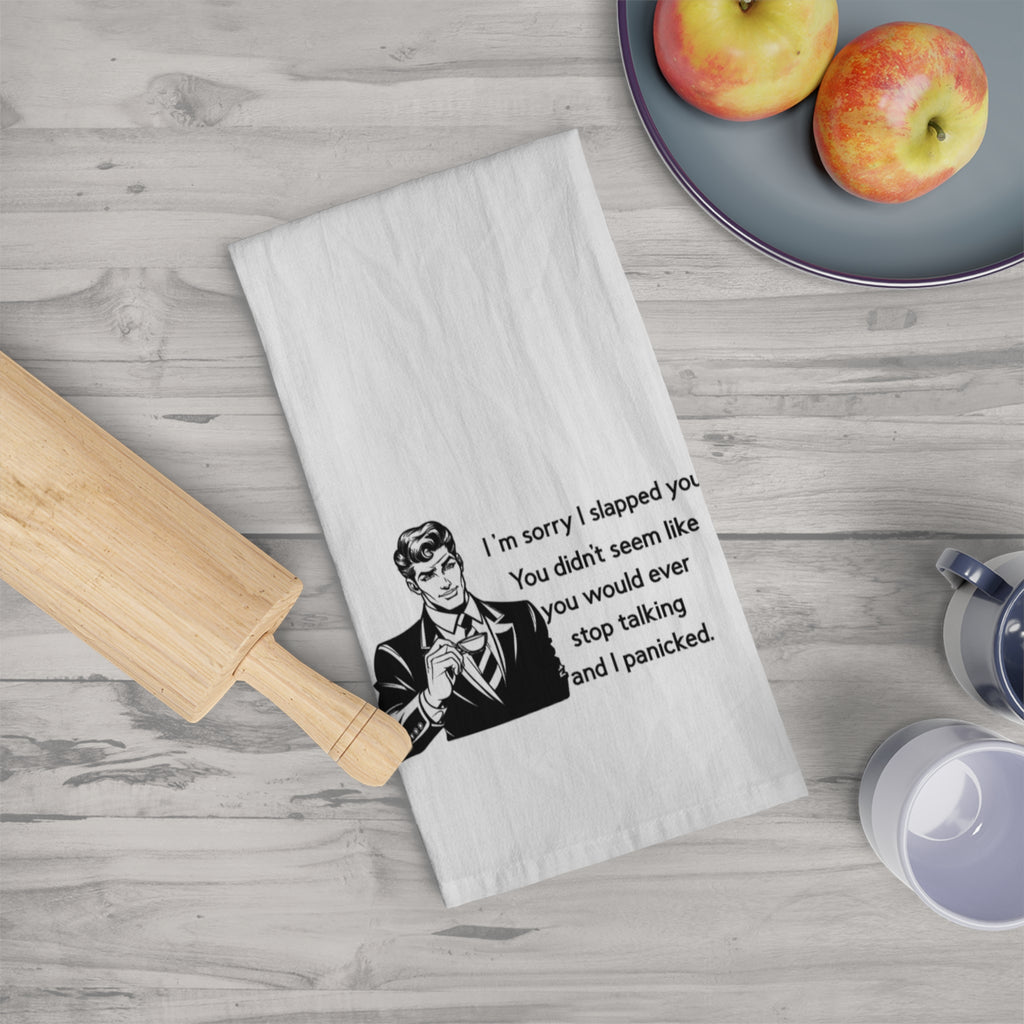 Tea Towel - Funny Retro "I'm sorry I slapped you" Dish Towel