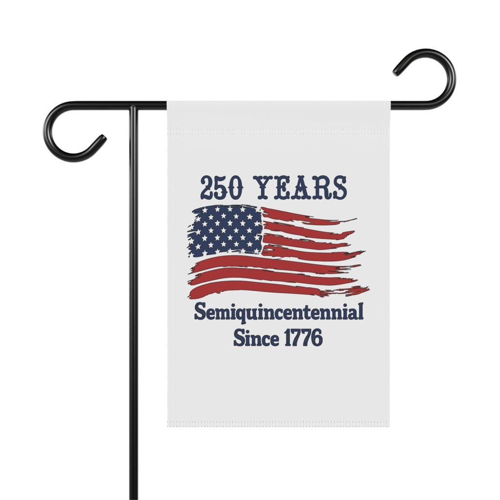 250 Years Semiquincentennial Flag Garden Banner — Since 1776
