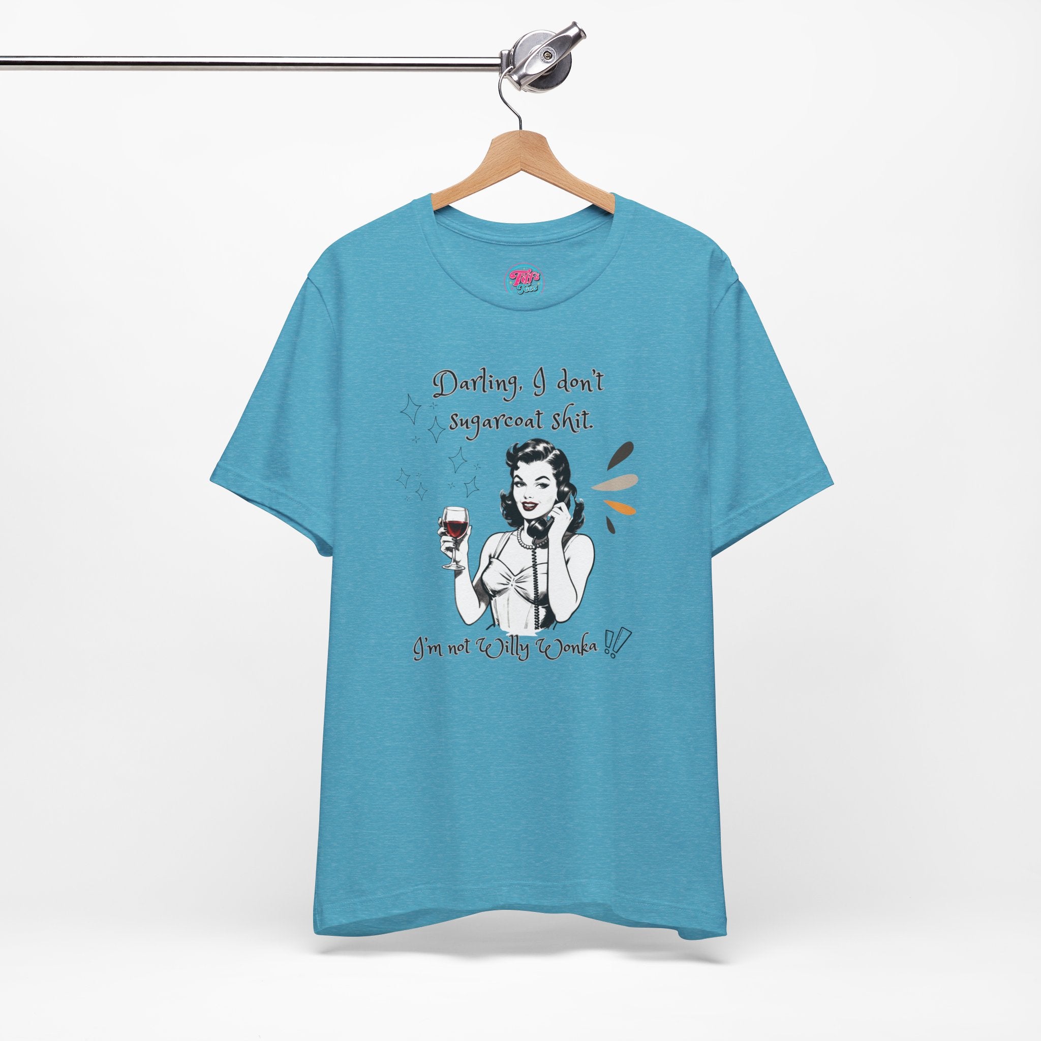 Sarcastic Retro Wine Tee – "Darling, I don't sugarcoat sh*t" Graphic T-Shirt