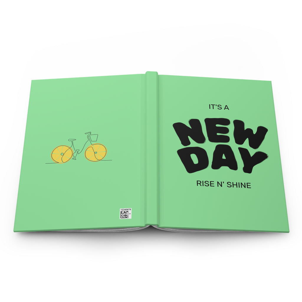 Hardcover Journal — "It's a New Day" Motivational Notebook (Rise N' Shine)