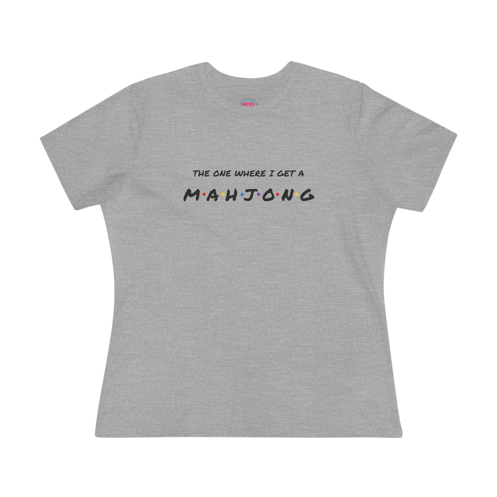 Mahjong Graphic Tee — "The One Where I Get a Mahjong" Women's Cotton T-Shirt