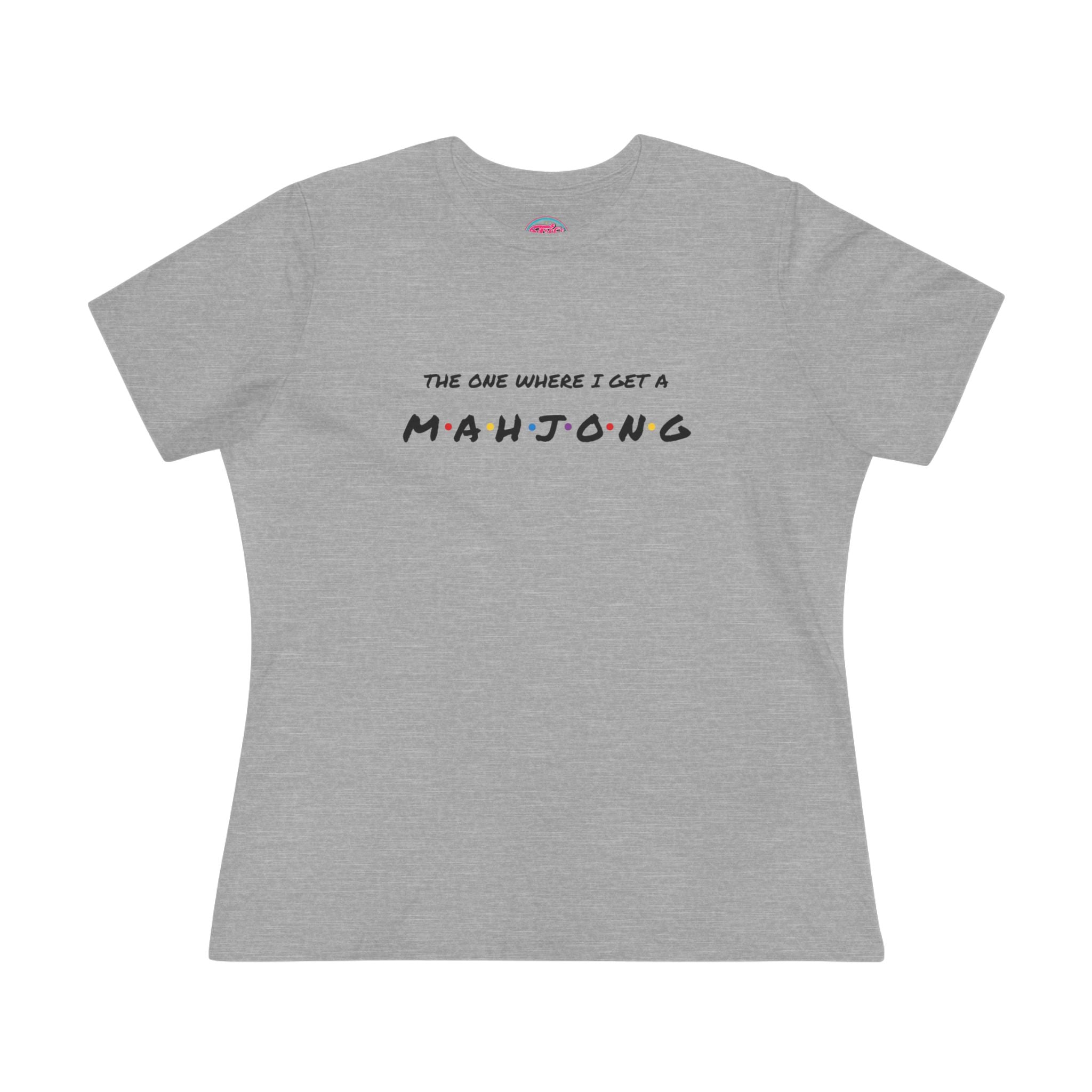 Mahjong Graphic Tee — "The One Where I Get a Mahjong" Women's Cotton T-Shirt