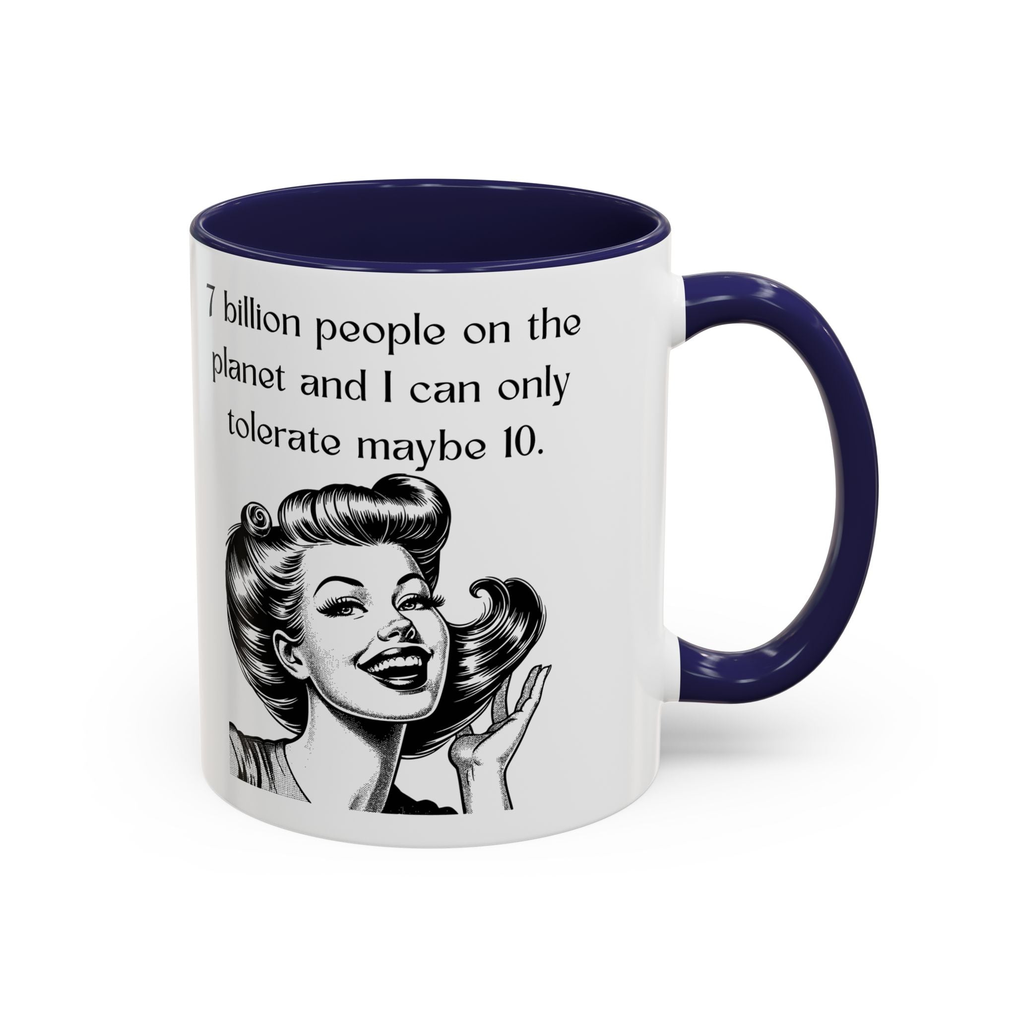 Snarky Vintage Woman Coffee Mug — Funny Quote Accent Mug (11 oz)