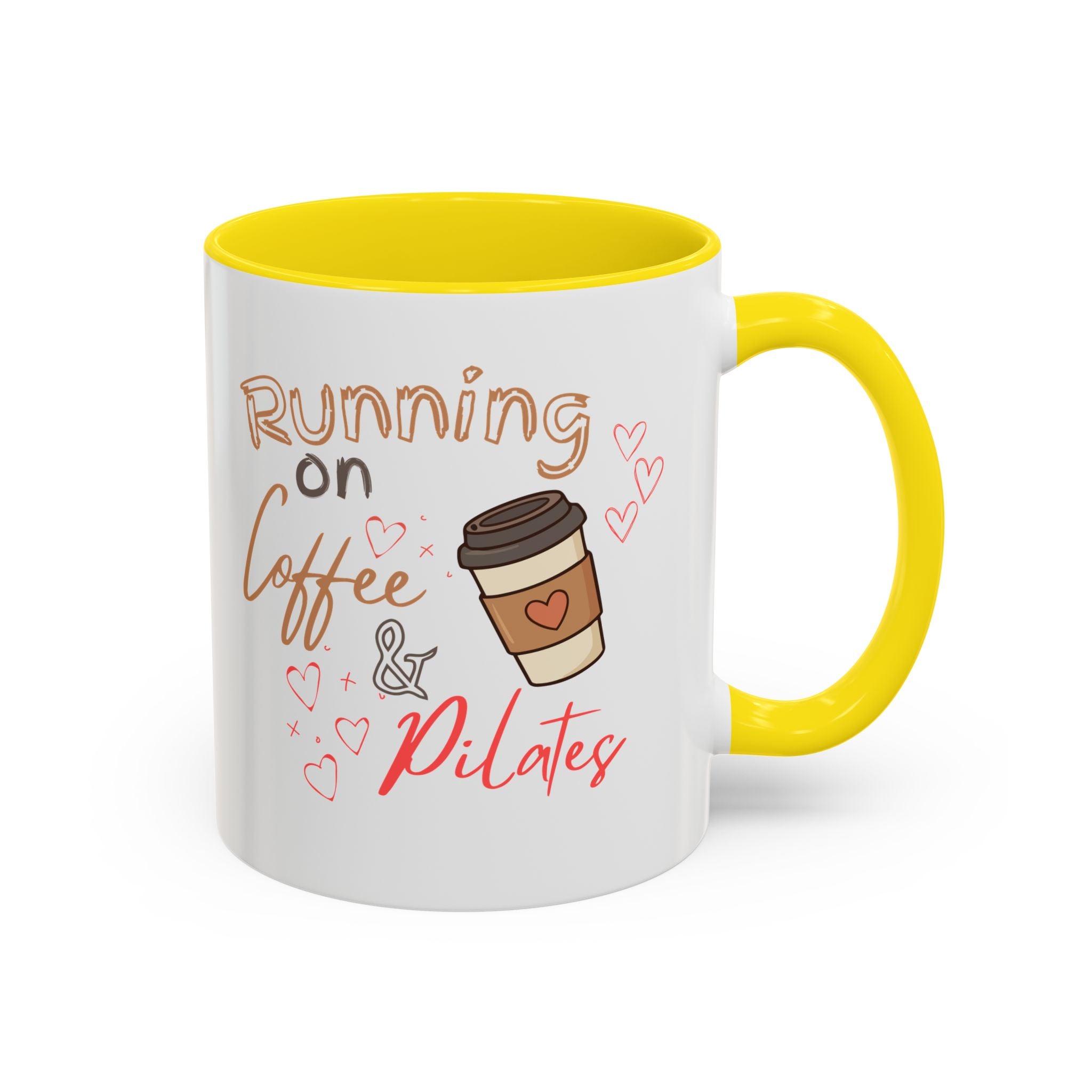 Coffee & Pilates Mug — “Running on Coffee & Pilates” Accent Coffee Cup