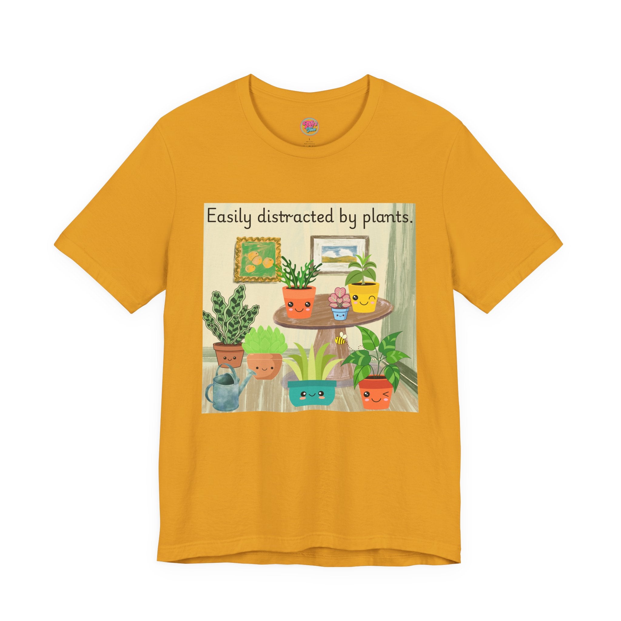Easily Distracted by Plants T-Shirt — Cute Plant Lover Tee