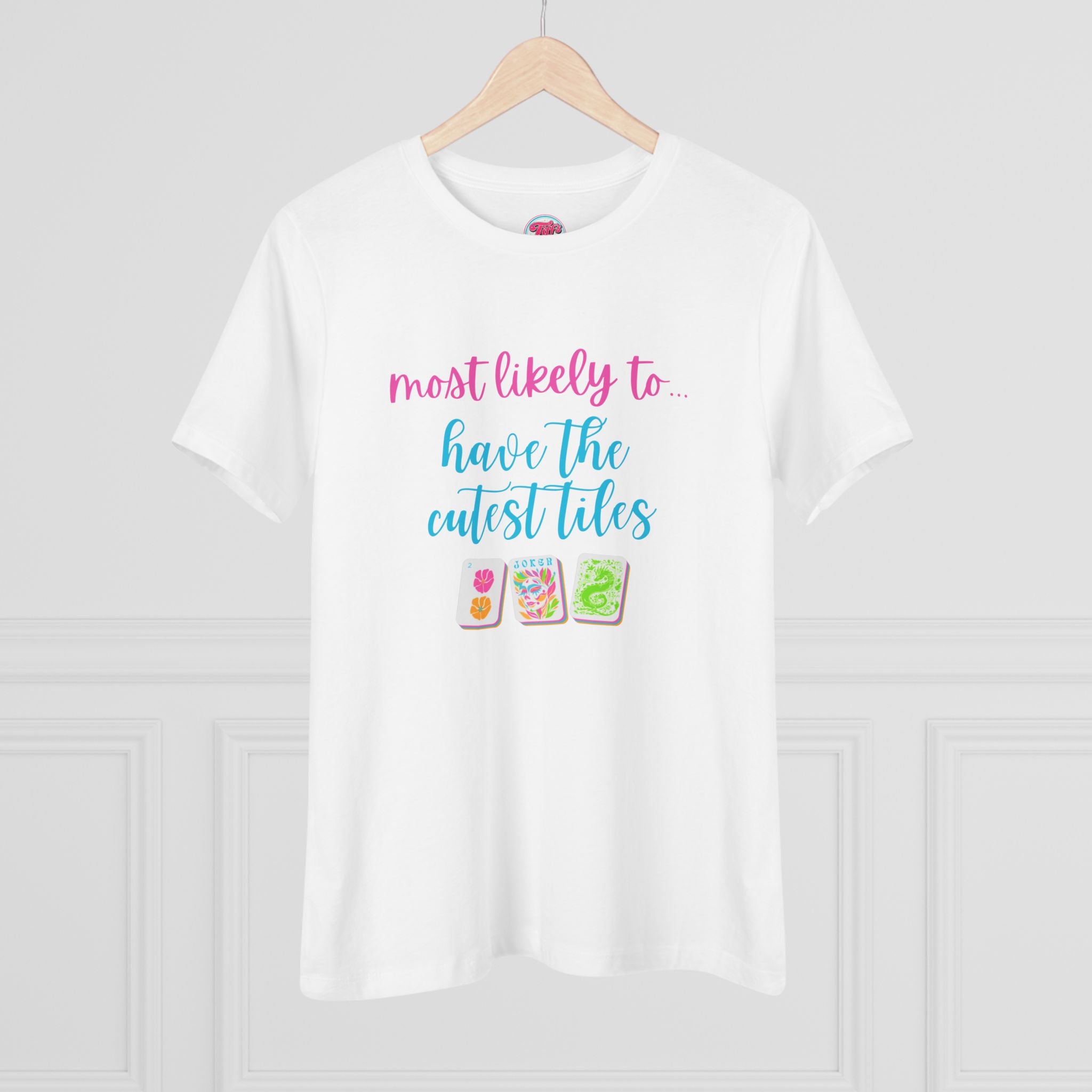 Most Likely To Have The Cutest Tiles T-Shirt — Cute Tee