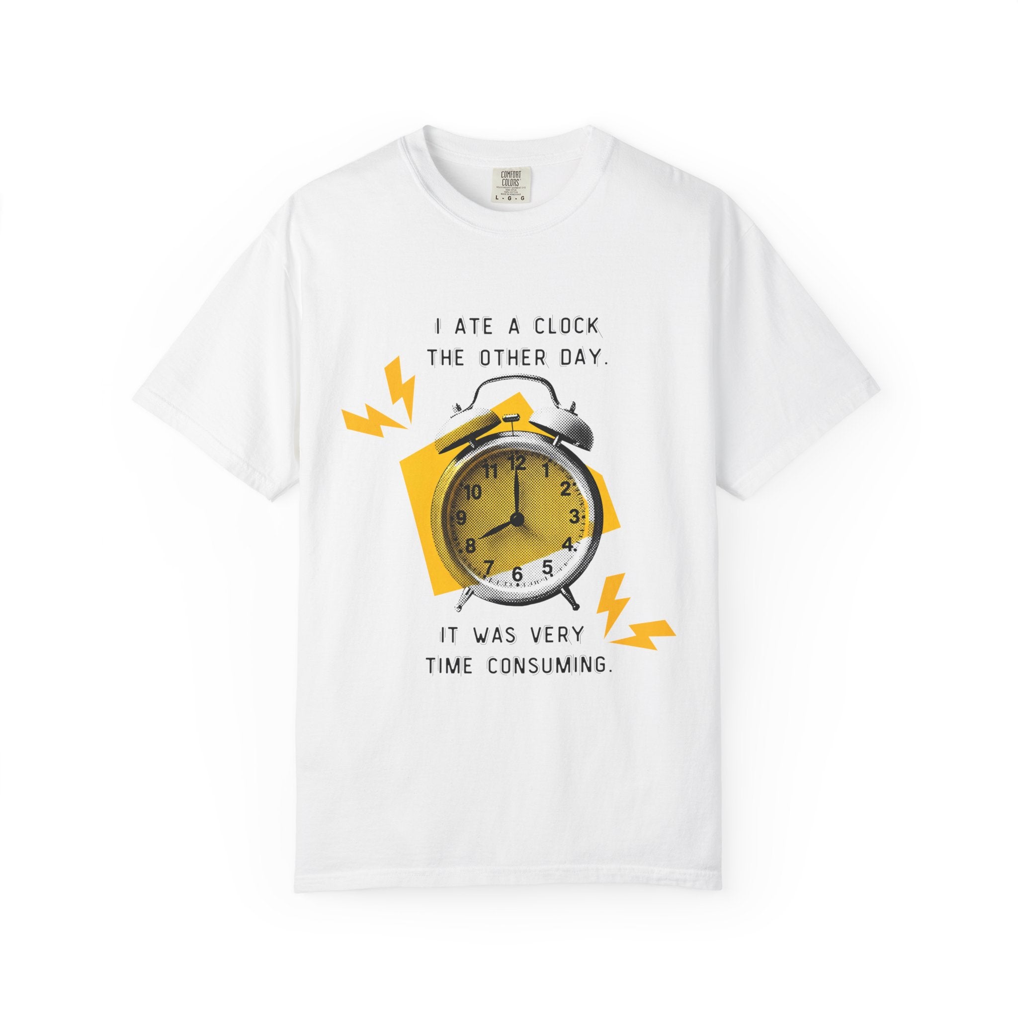 Funny Joke T-Shirt - Dad Jokes - I ate a clock the other day...