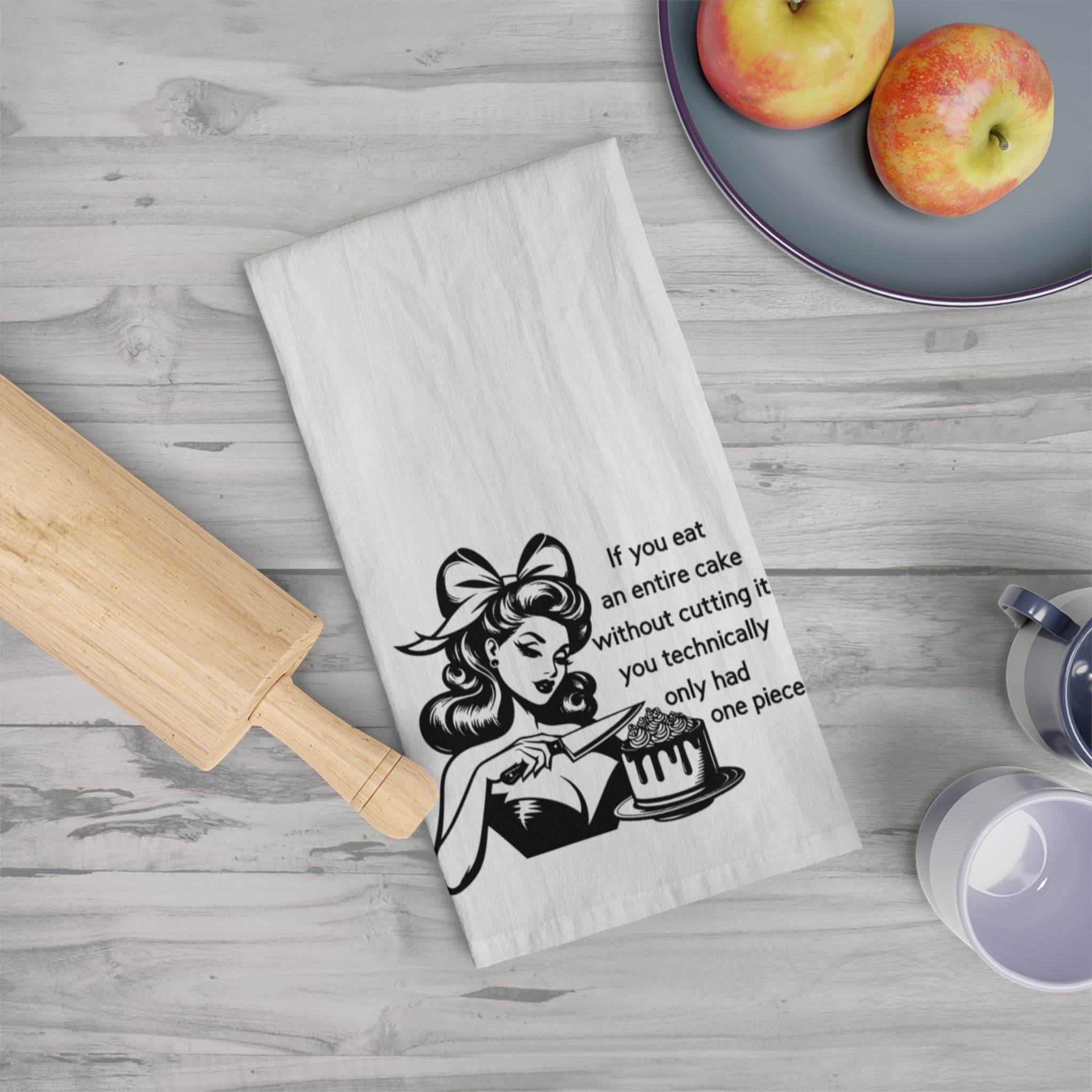 Retro Baking Tea Towel — "If you eat an entire cake without cutting it, you technically only had one piece"