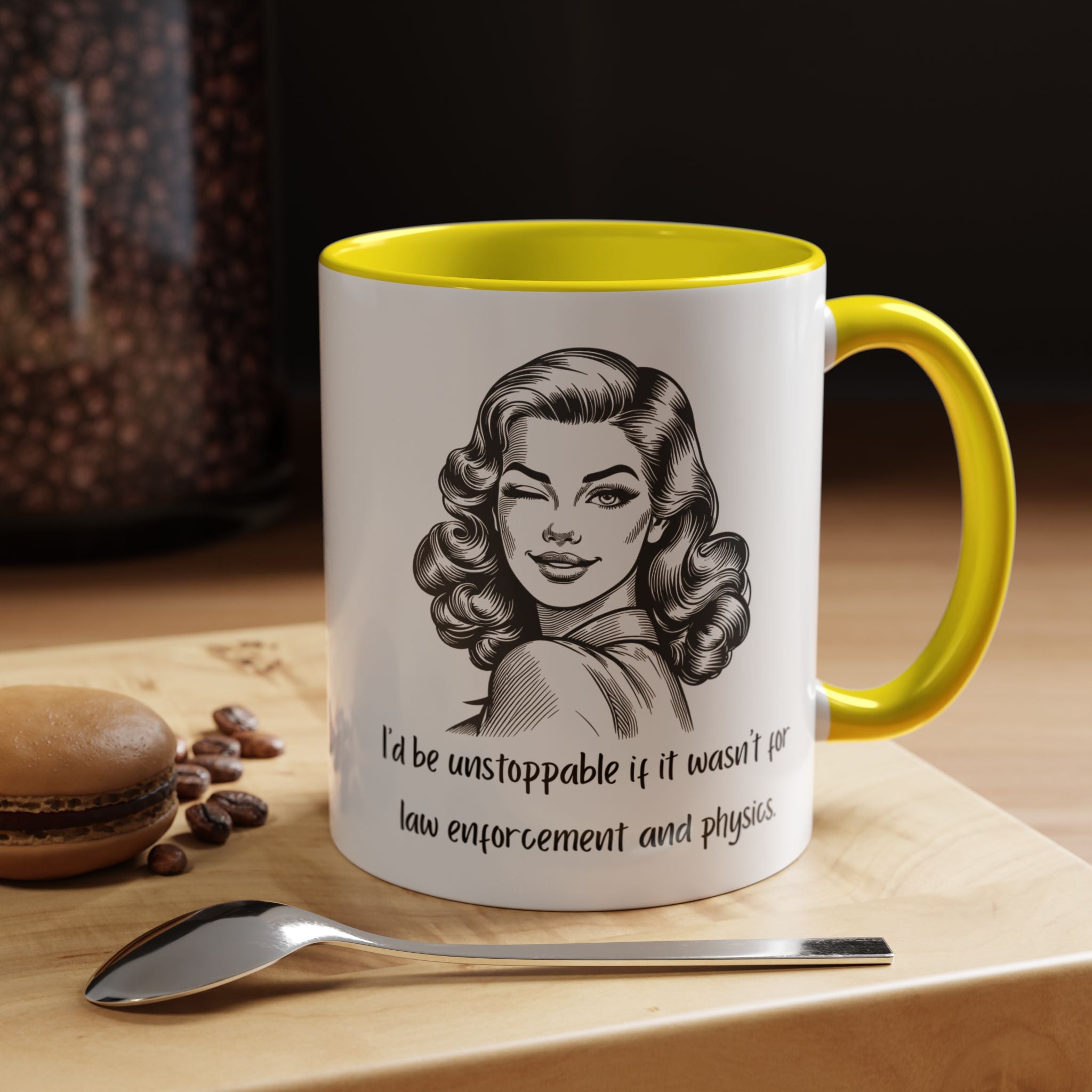Accent Coffee Mug — “I’d Be Unstoppable if It Wasn’t for Law Enforcement and Physics” Retro Woman Design