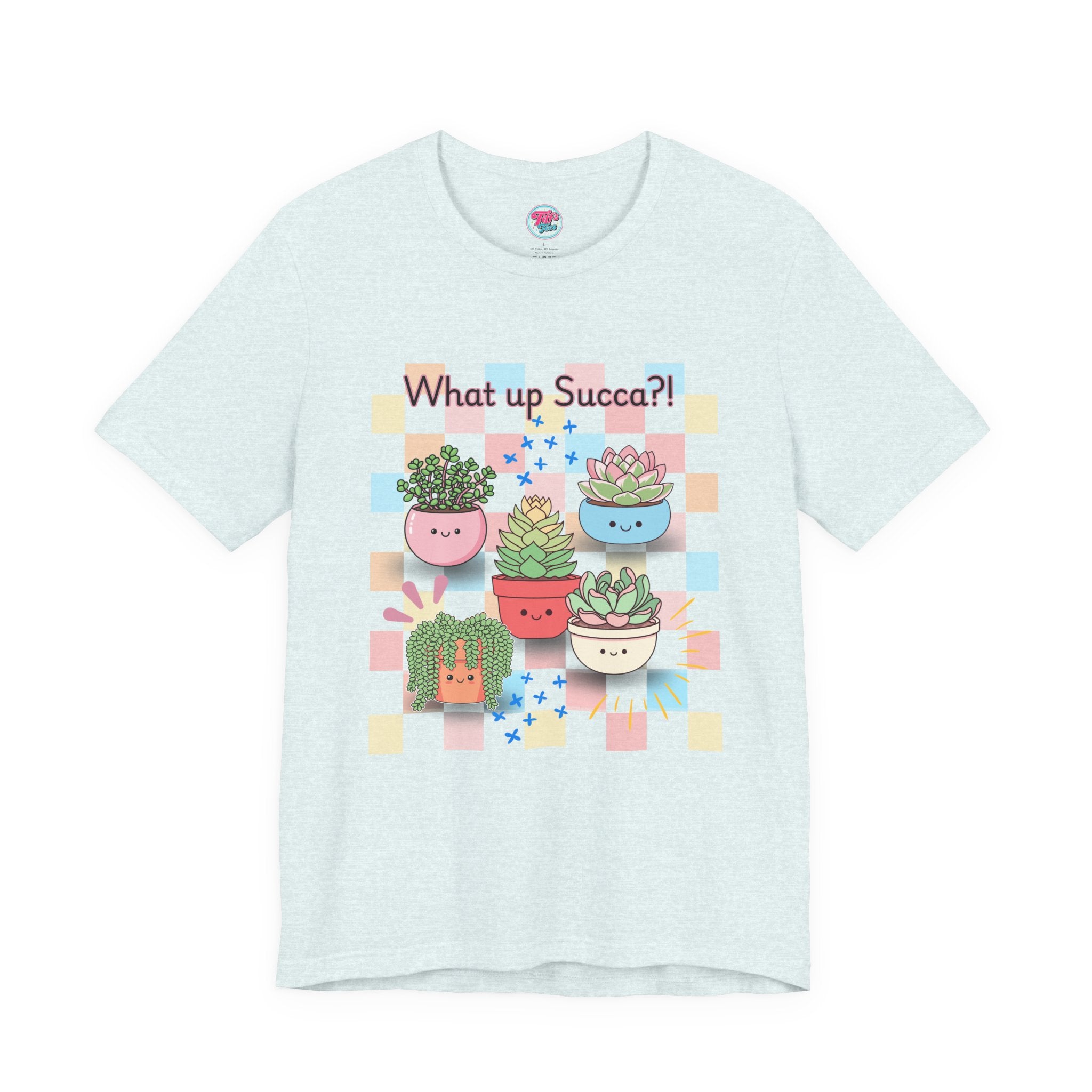 What up SUCCA?! Cute Succulent Graphic Tee — Kawaii Plant Lover Shirt