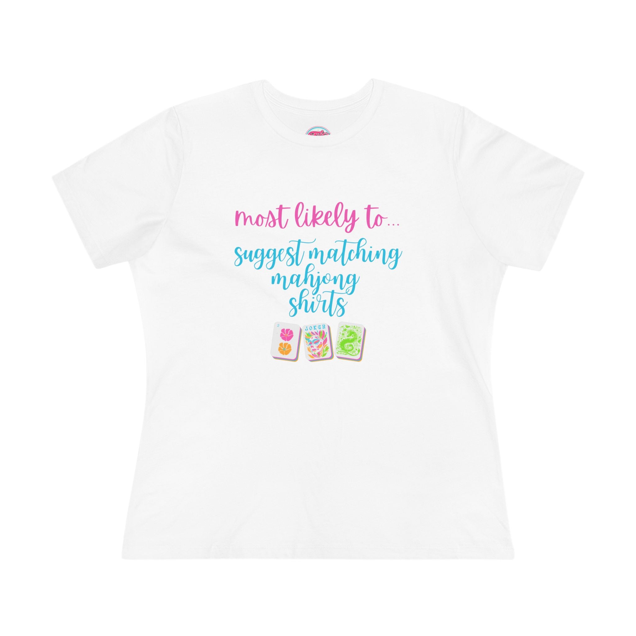 Women's Tee — "Most Likely to Suggest Matching Mahjong Shirts" Cute Mahjong Graphic T-Shirt