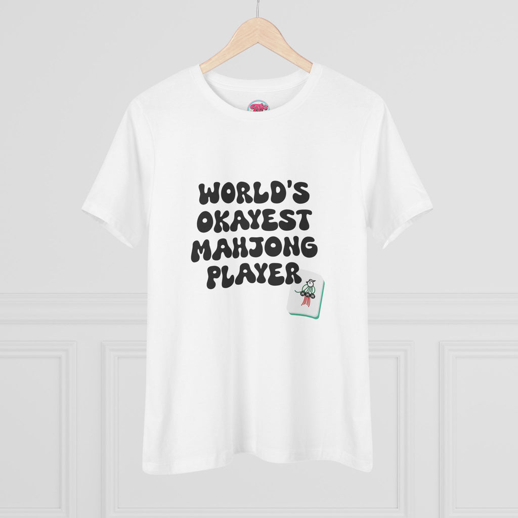 World's Okayest Mahjong Player Tee — Funny Mahjong Shirt for Women