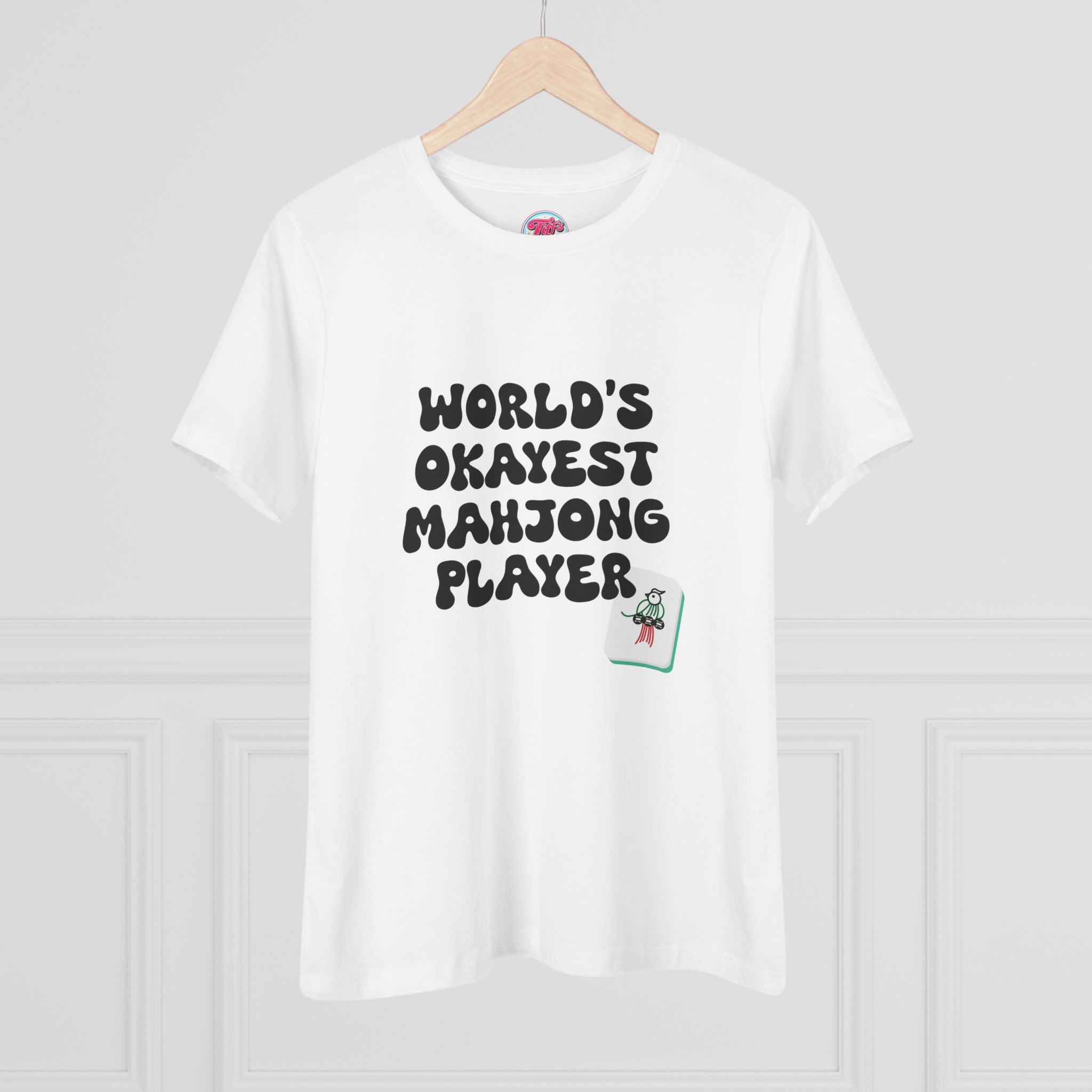 World's Okayest Mahjong Player Tee — Funny Mahjong Shirt for Women