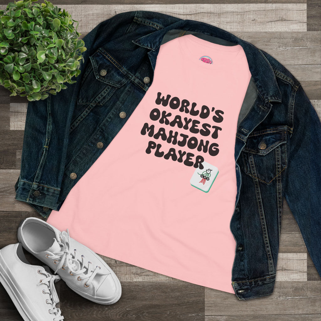 World's Okayest Mahjong Player Tee — Funny Mahjong Shirt for Women