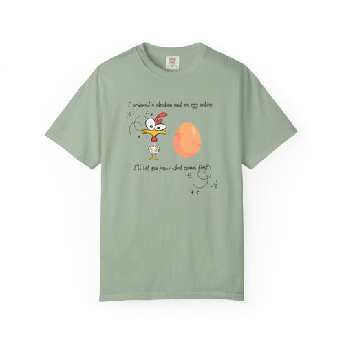 Chicken and Egg Dad Joke T-Shirt — "I Ordered a Chicken and an Egg online..." Funny Graphic Tee