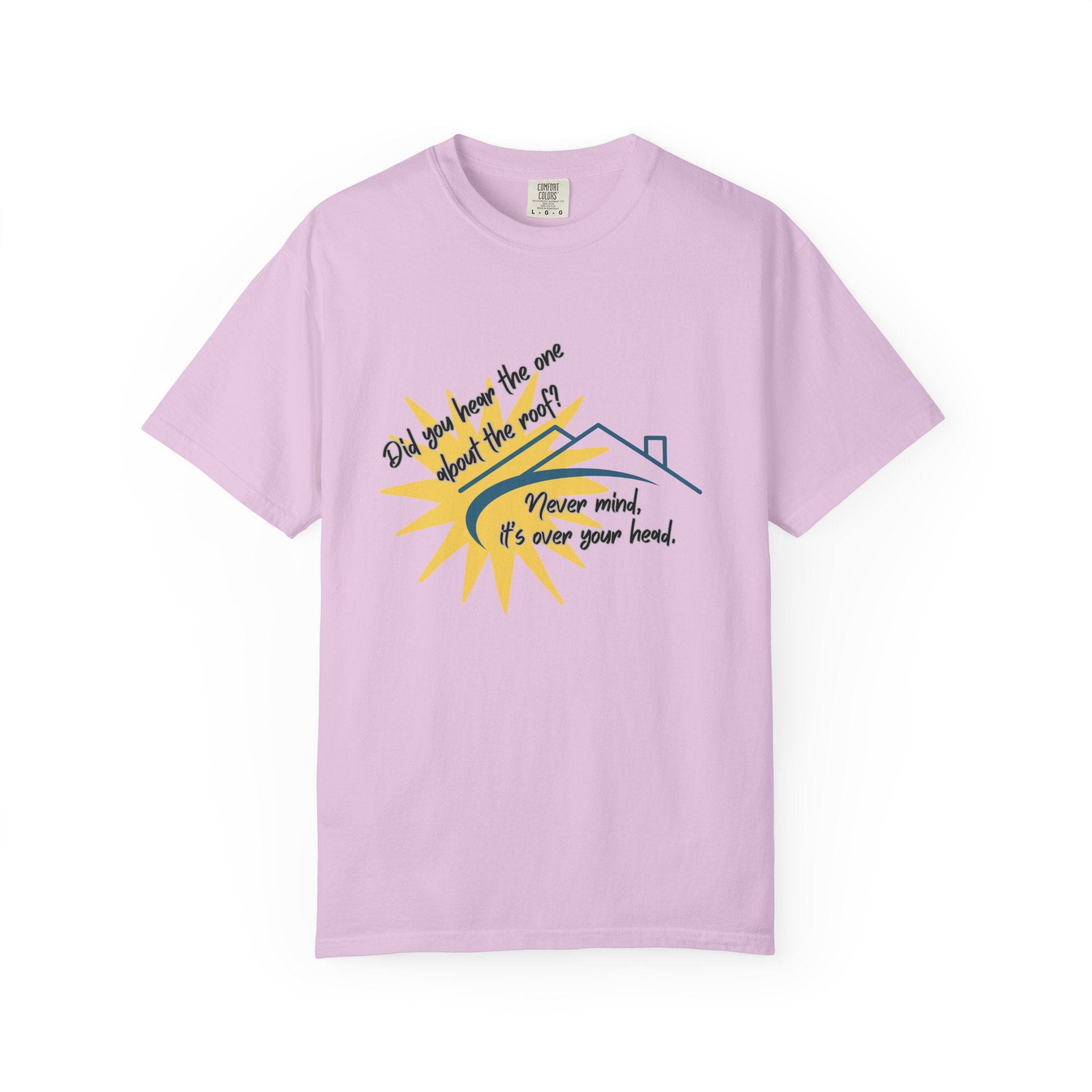 Funny Pun Dad Joke T‑Shirt — "Never mind, it's over your head" Graphic Tee