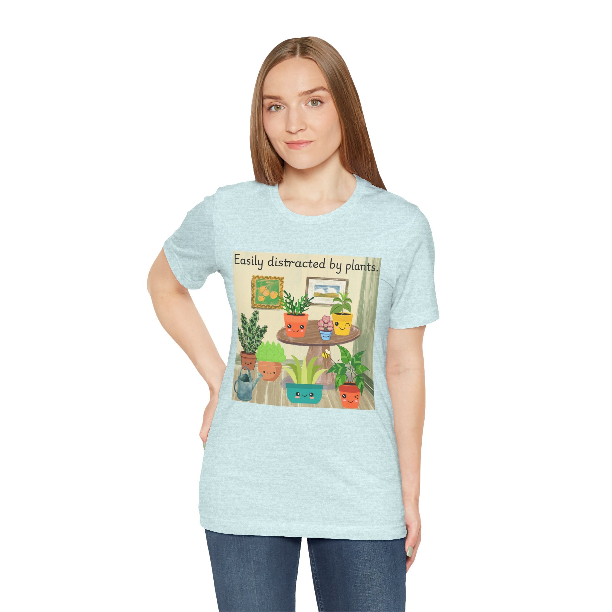 Easily Distracted by Plants T-Shirt — Cute Plant Lover Tee