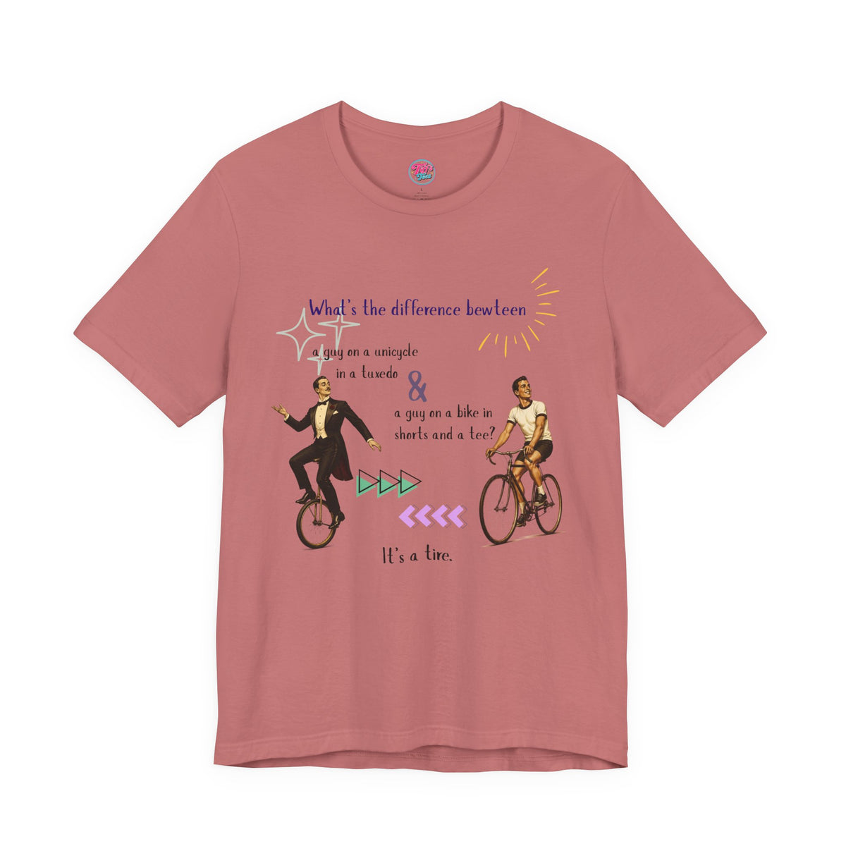 Funny Unicycle vs Bicycle T‑Shirt — "What's the Difference... It's a Tire" Graphic Tee