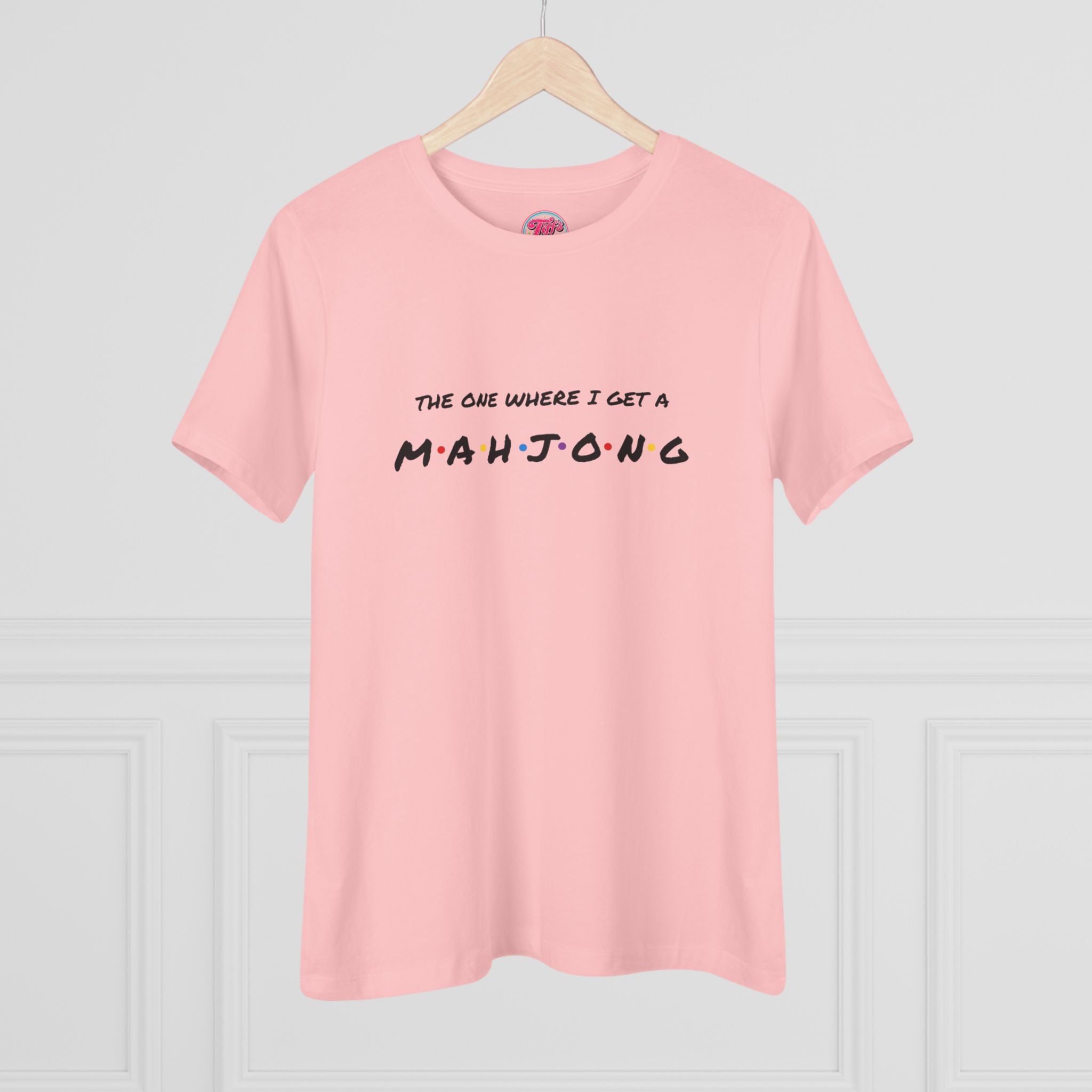 Mahjong Graphic Tee — "The One Where I Get a Mahjong" Women's Cotton T-Shirt