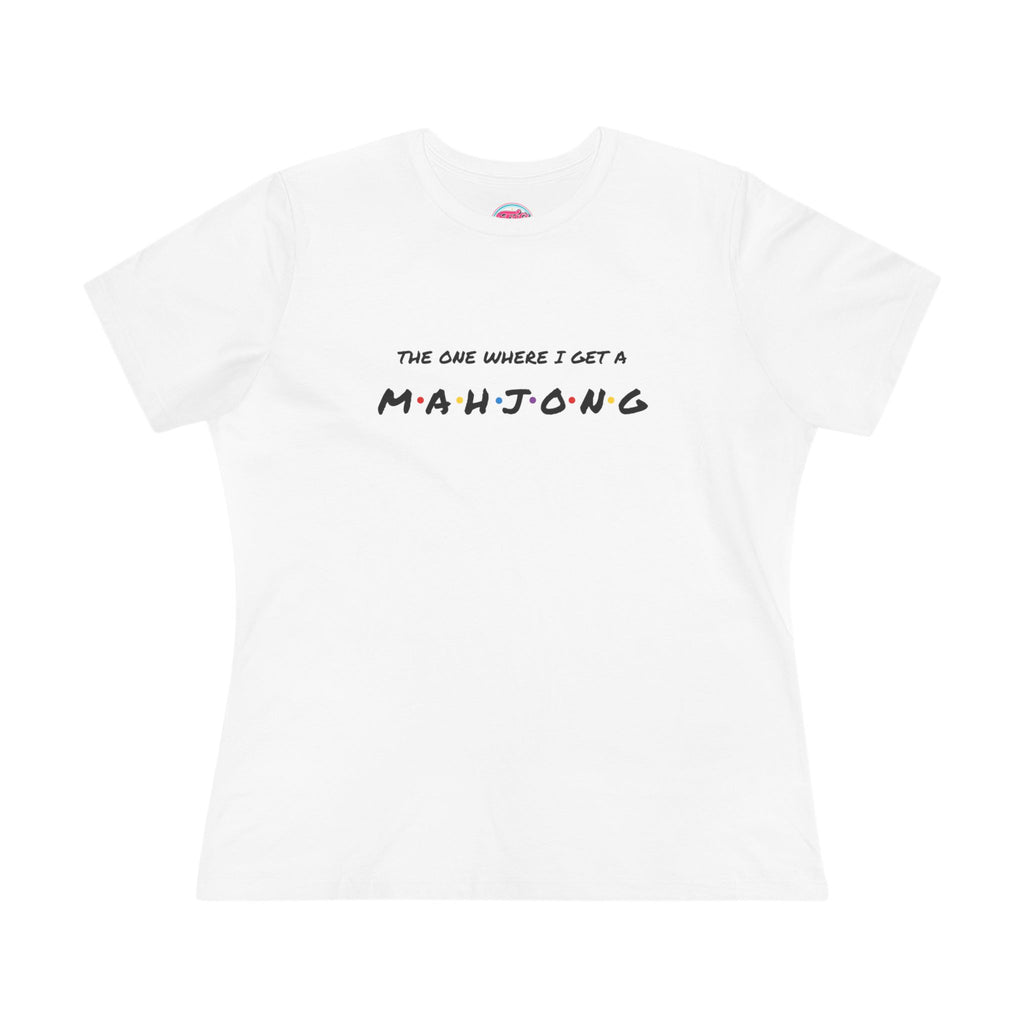 Mahjong Graphic Tee — "The One Where I Get a Mahjong" Women's Cotton T-Shirt