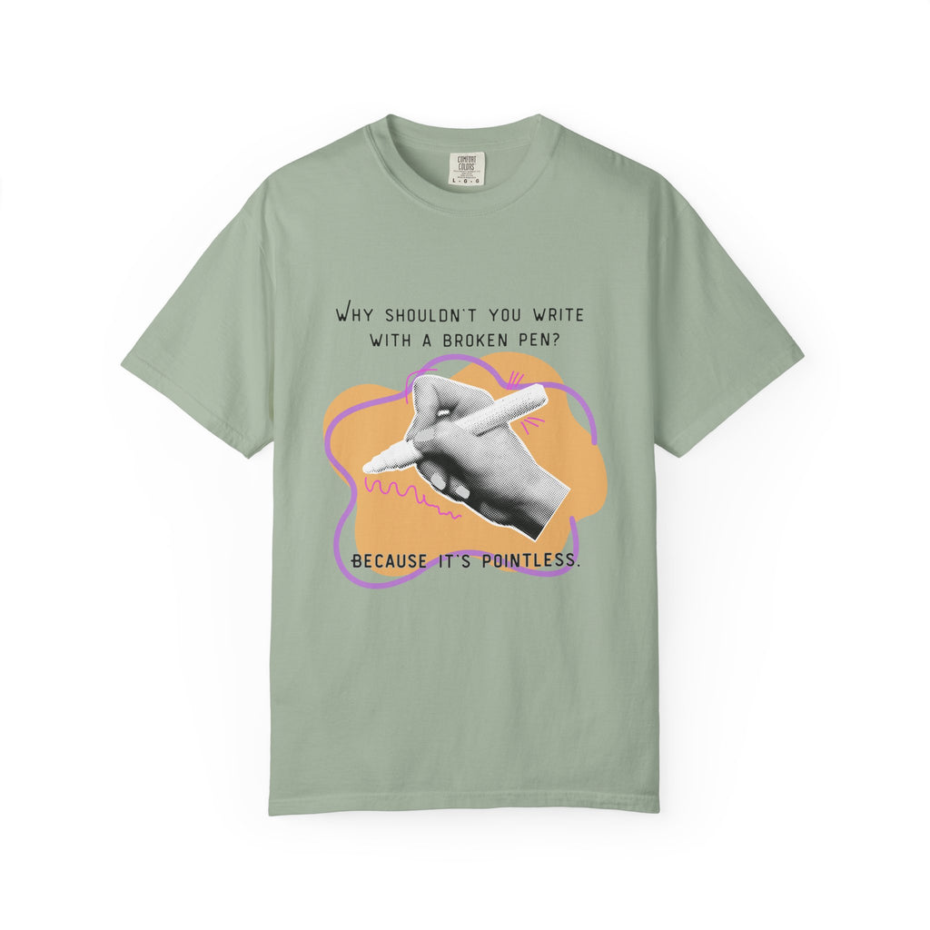 Punny Pen Dad Joke T‑Shirt — “Because It’s Pointless” Graphic Tee