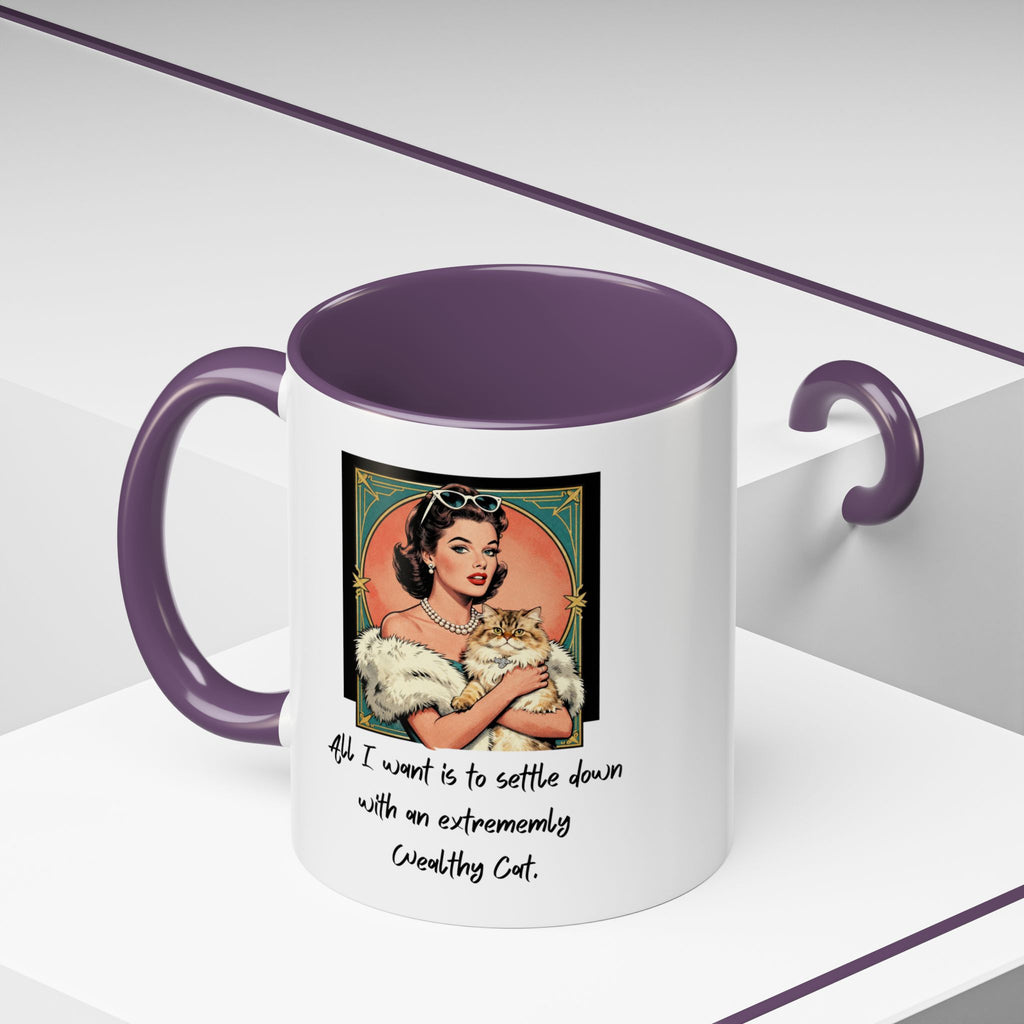 Accent Coffee Mug — Vintage Glam 'All I Want Is to Settle Down with an Extremely Wealthy Cat'