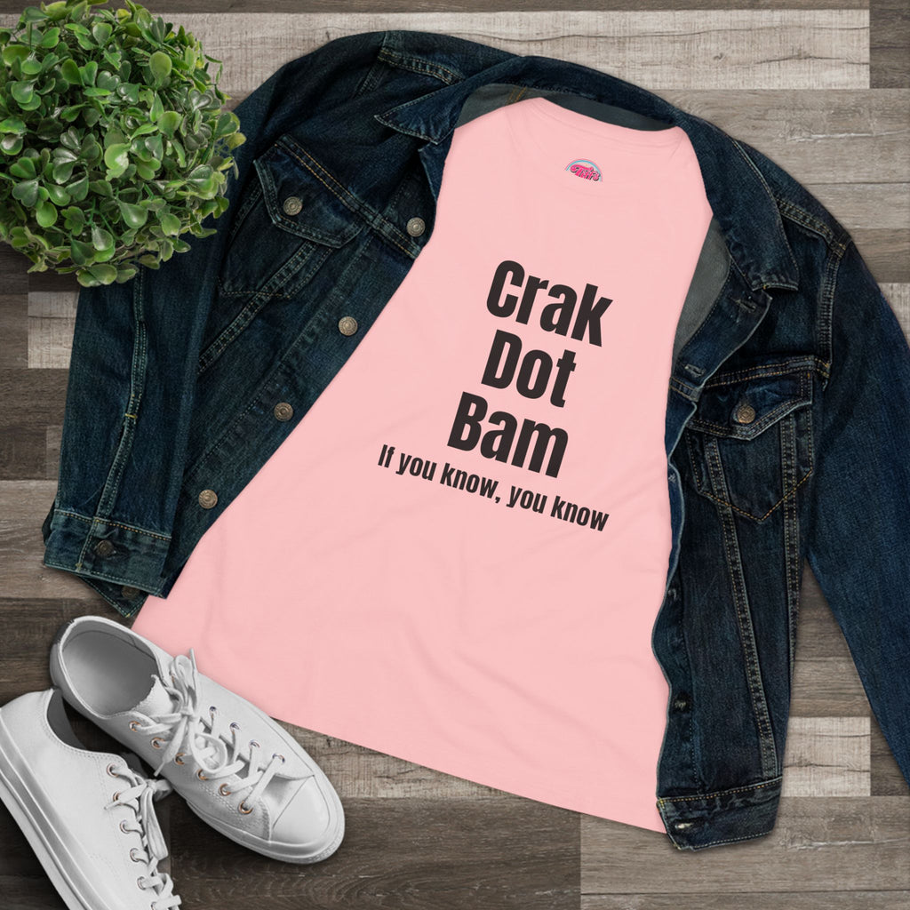 Crak Dot Bam Tee — "If you know, you know" Women's Cotton T‑Shirt
