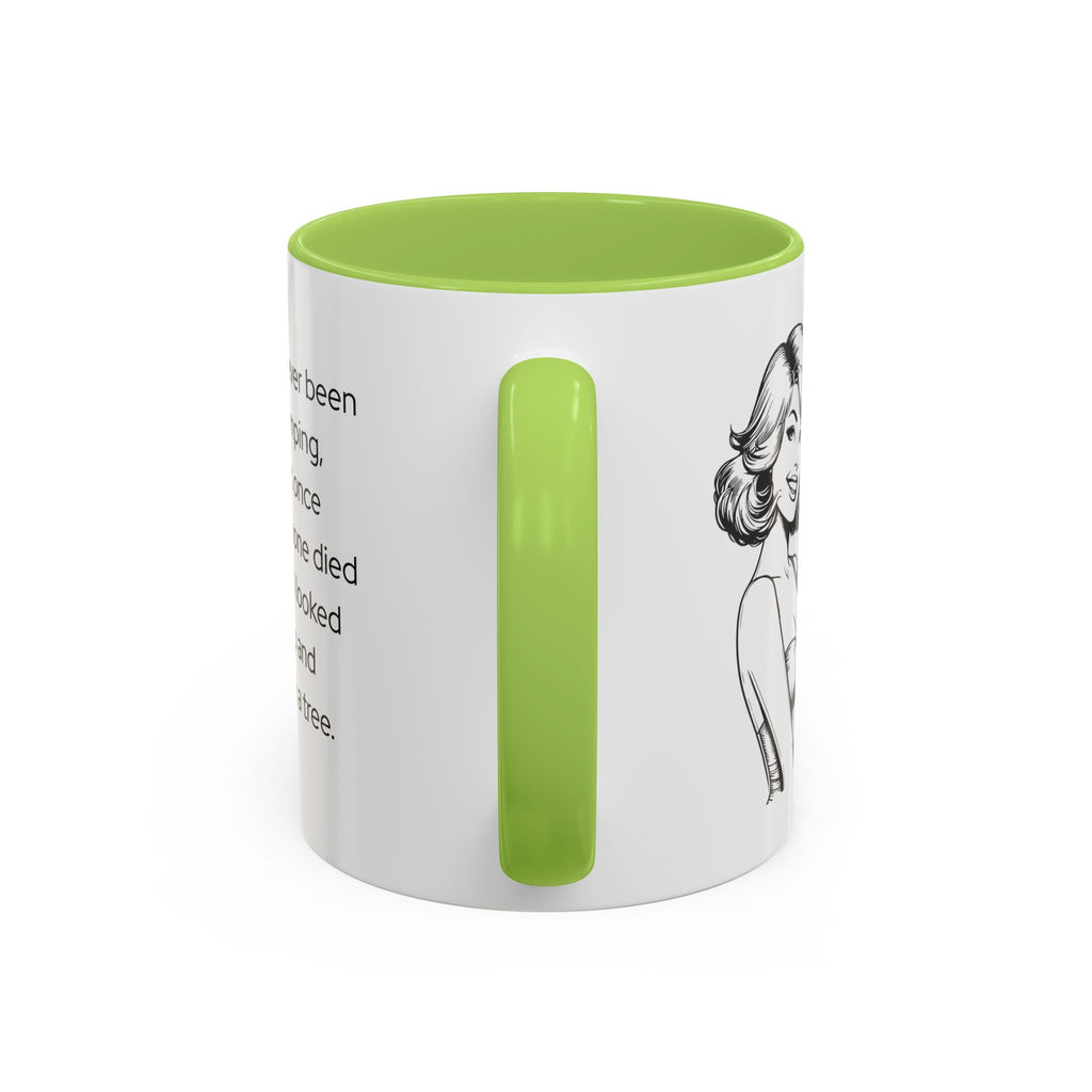 Camping Humor Coffee Mug — "I've never been camping, but once my phone died and I looked up and saw a tree."