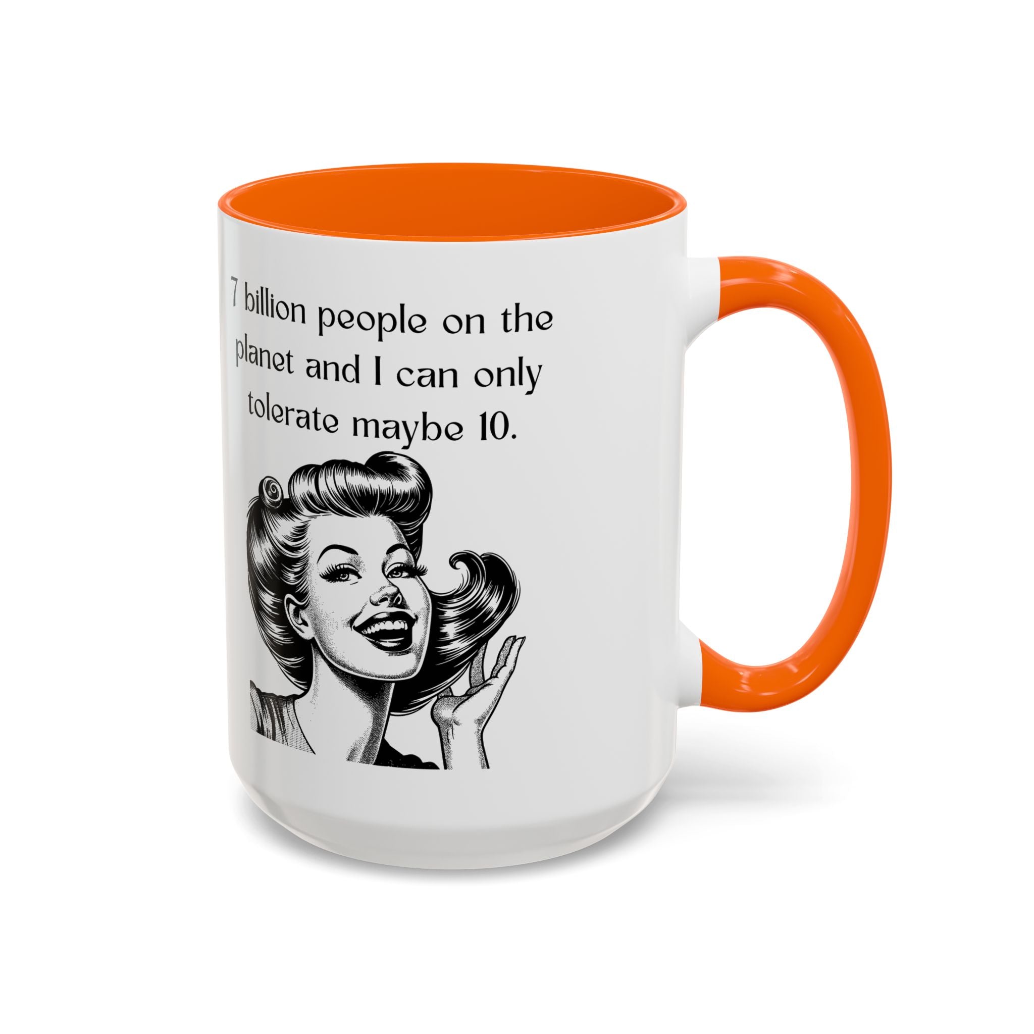 Snarky Vintage Woman Coffee Mug — Funny Quote Accent Mug (11 oz)