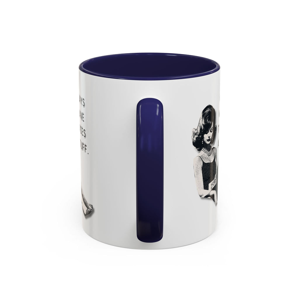 Accent Coffee Mug - "I Hate Days When I Have to Go Places and Do Stuff" Retro Funny Mug