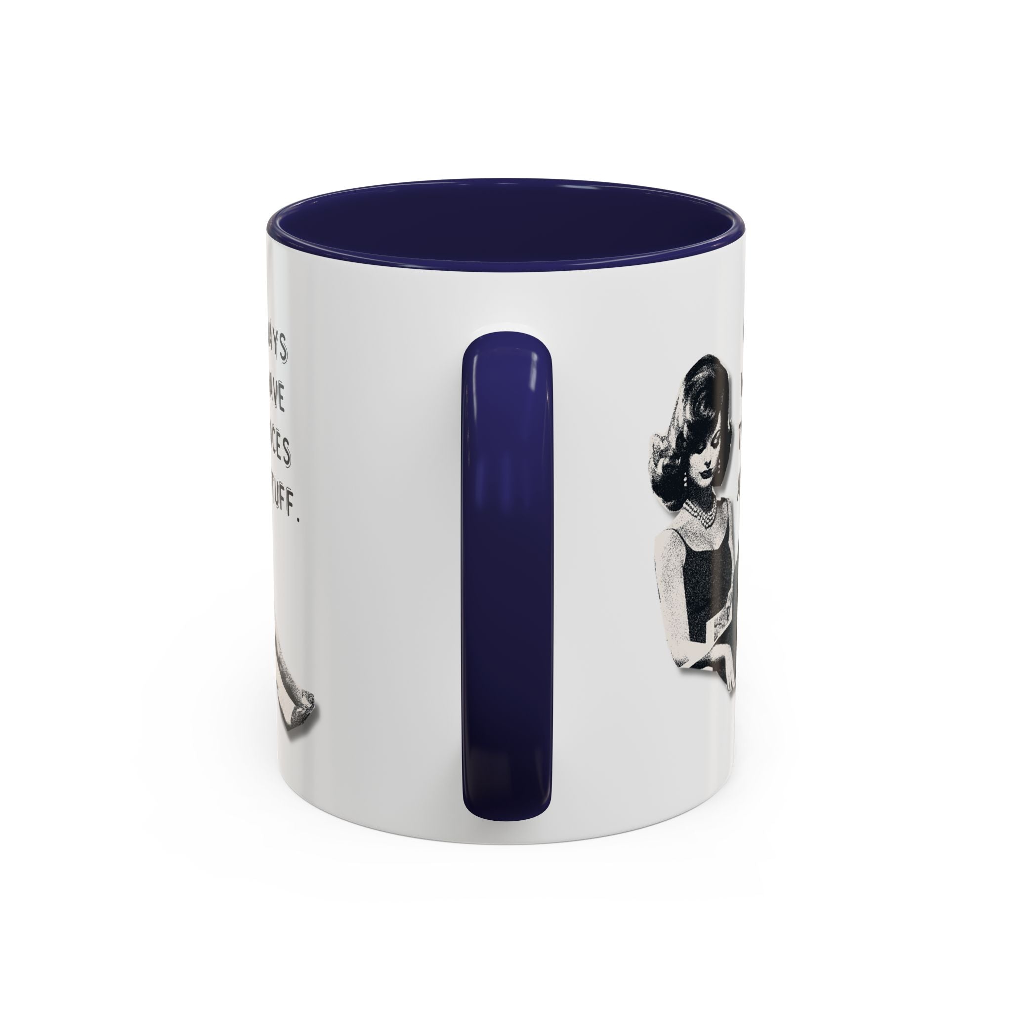 Accent Coffee Mug - "I Hate Days When I Have to Go Places and Do Stuff" Retro Funny Mug