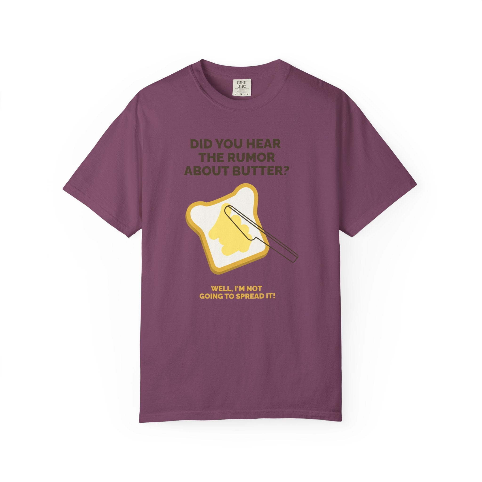 Funny Butter Joke T-Shirt — "Did You Hear the Rumor About Butter?" Graphic Dad Joke Tee