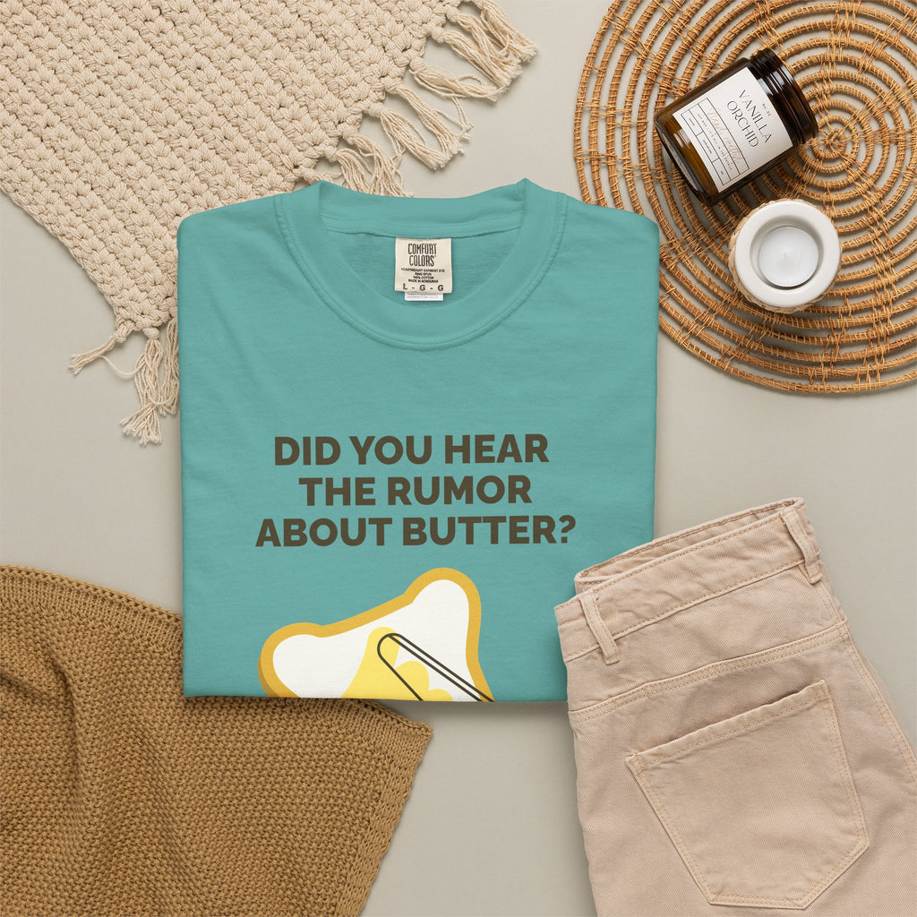 Funny Butter Joke T-Shirt — "Did You Hear the Rumor About Butter?" Graphic Dad Joke Tee