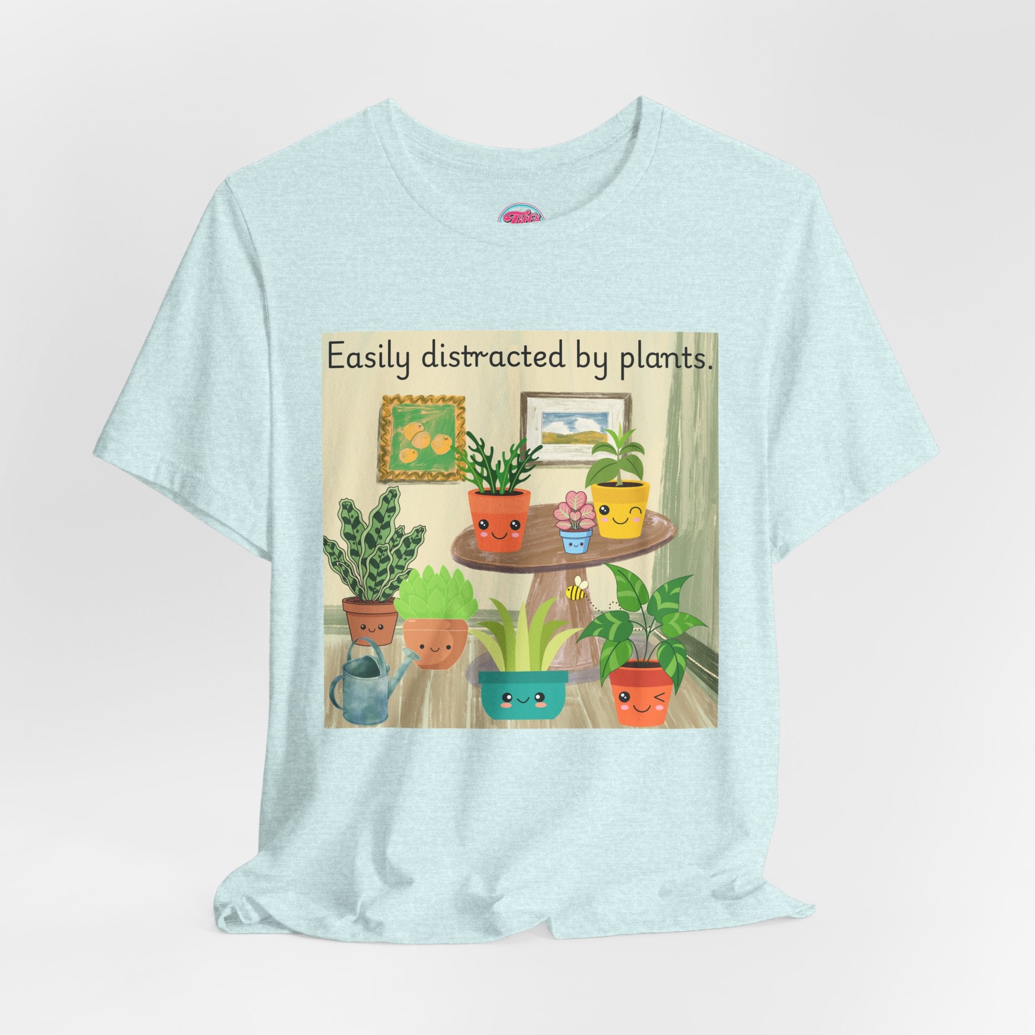 Easily Distracted by Plants T-Shirt — Cute Plant Lover Tee