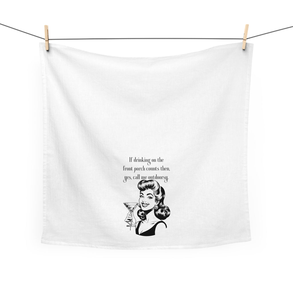Tea Towel — "If drinking on the front porch counts then, yes, call me outdoorsy" Retro Cocktail Kitchen Towel