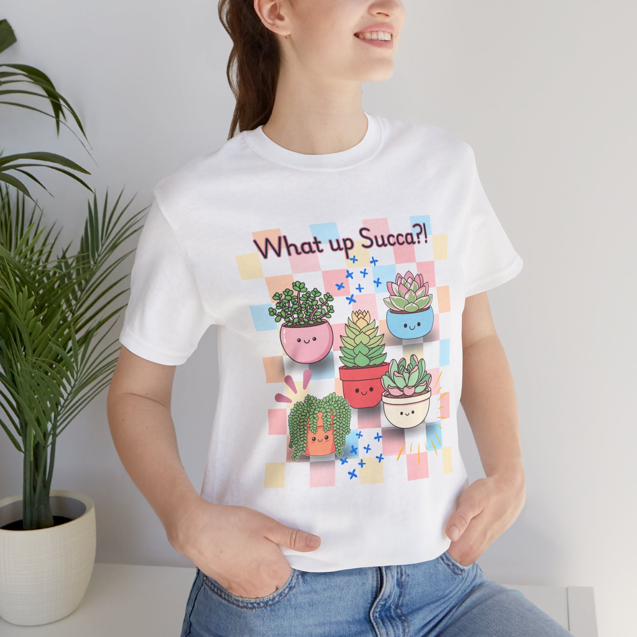 What up SUCCA?! Cute Succulent Graphic Tee — Kawaii Plant Lover Shirt