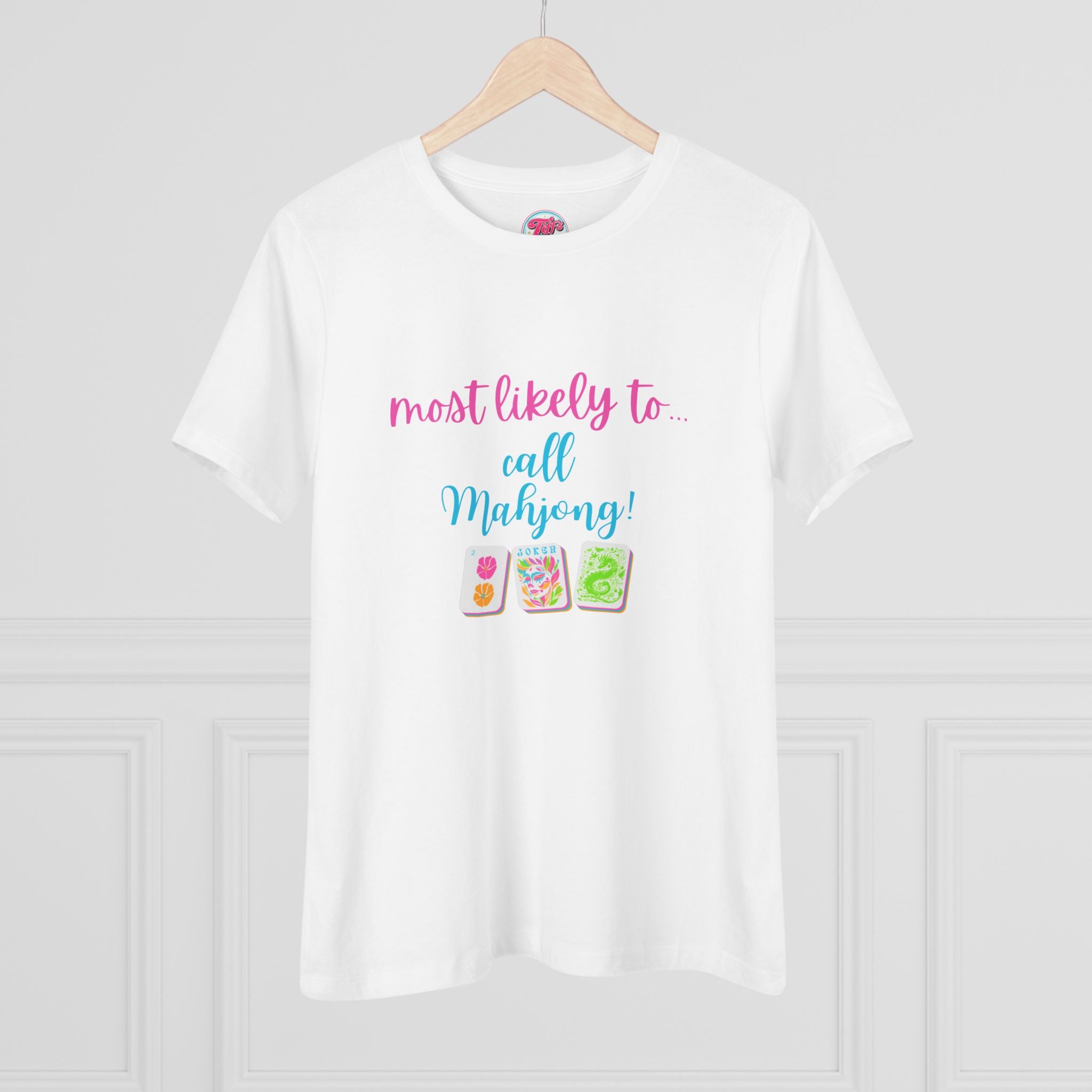 Most Likely to Call Mahjong - Funny Mahjong Women’s Cotton Tee