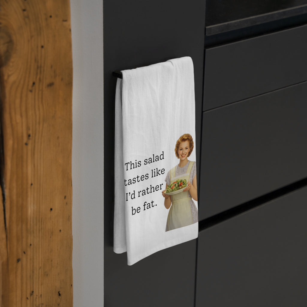 Funny Tea Towel — Retro Woman with Salad, "This salad tastes like I'd rather be fat" Kitchen Towel