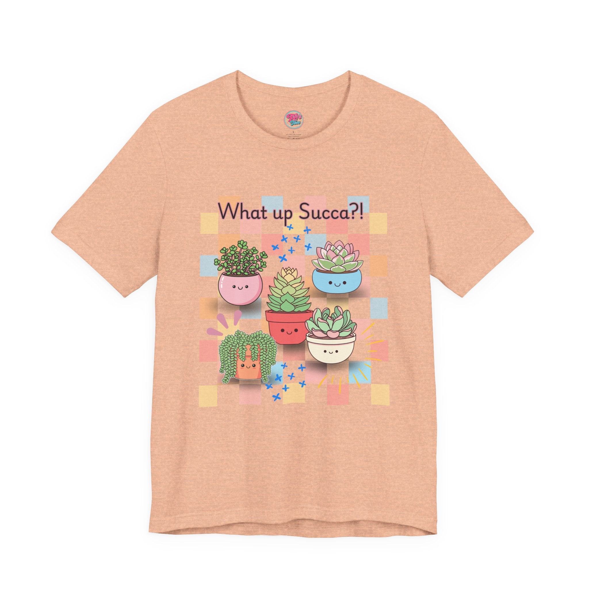 What up SUCCA?! Cute Succulent Graphic Tee — Kawaii Plant Lover Shirt